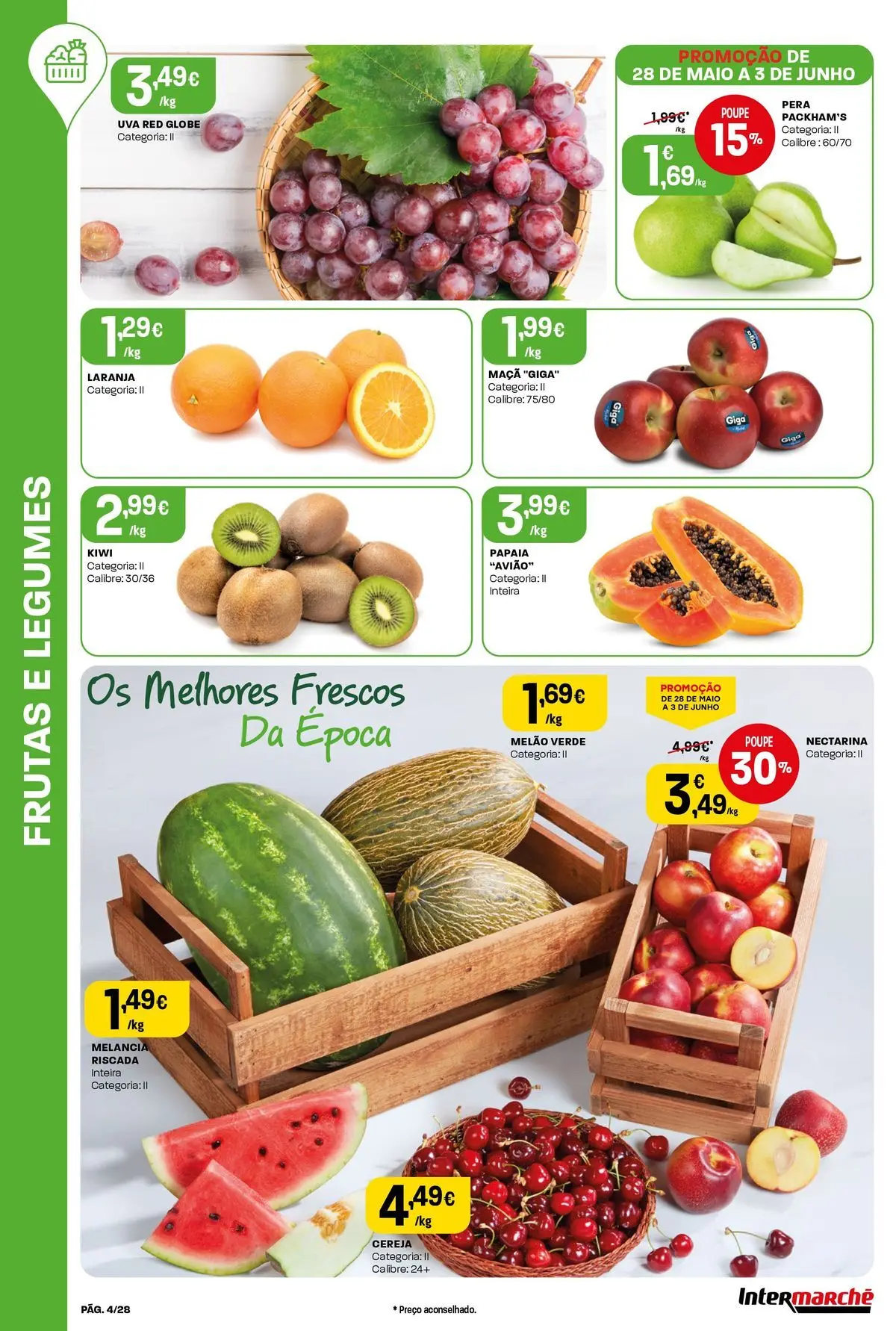 Intermarché - Isto é que são preços BAIXOS » de 28/05/2026 - 03/06/2026 | Página: 4 | Produtos: Cereja, Maça, Melão, Kiwi