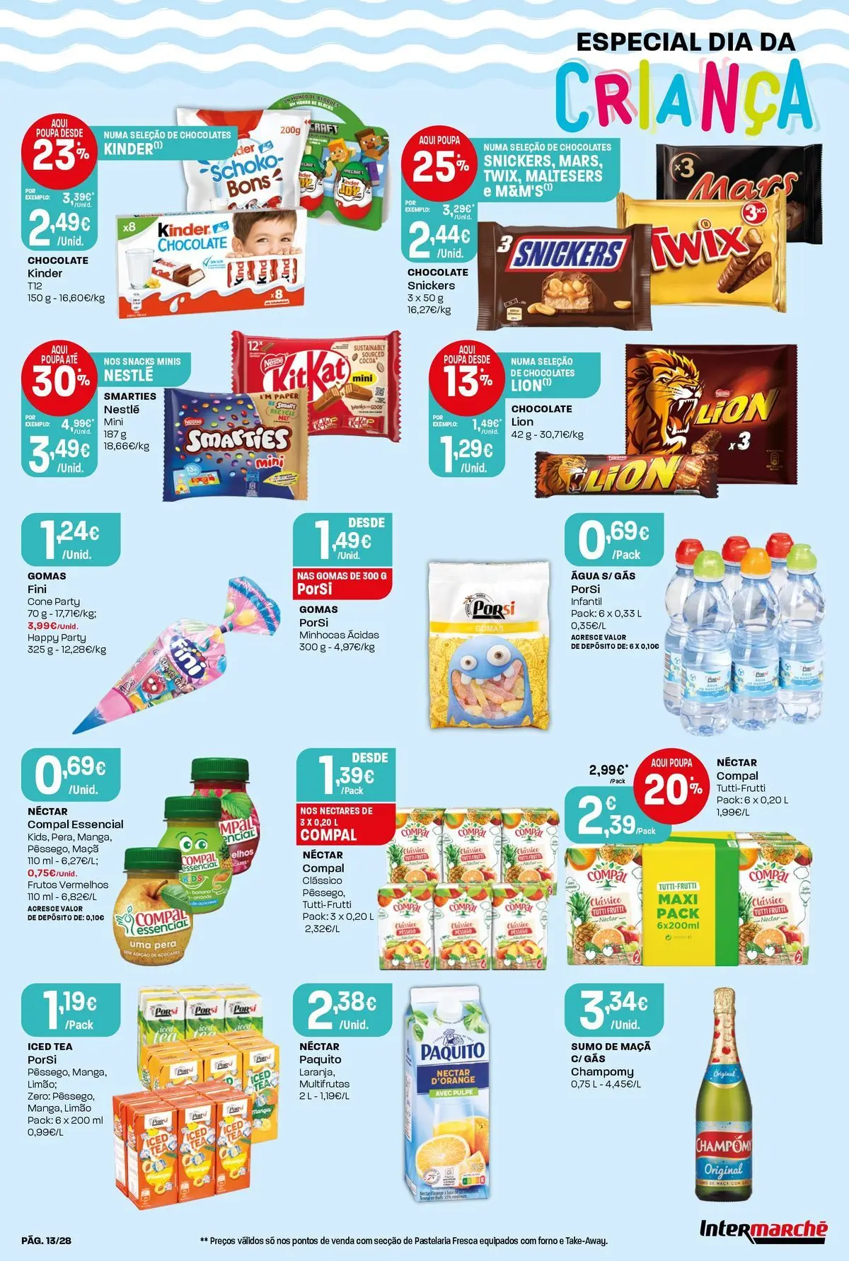 Intermarché - Isto é que são preços BAIXOS » de 28/05/2026 - 03/06/2026 | Página: 13 | Produtos: Maça, Chocolate, Sumo, Gomas