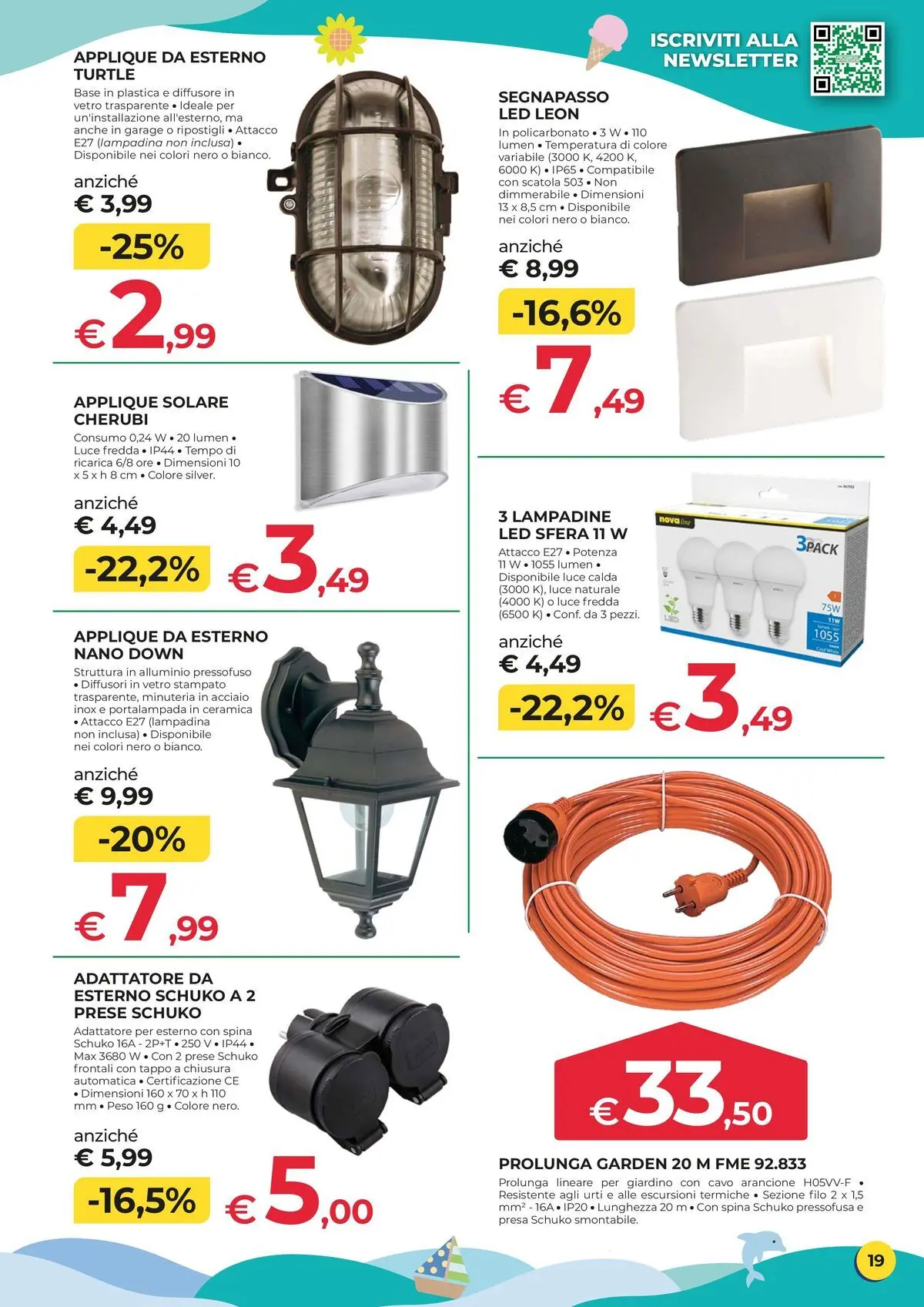 Nuovo Offerte - Un'estate di idee e di occasioni dal 29/05/2026 > offerte anteprima 🛍️ | Pagina: 19