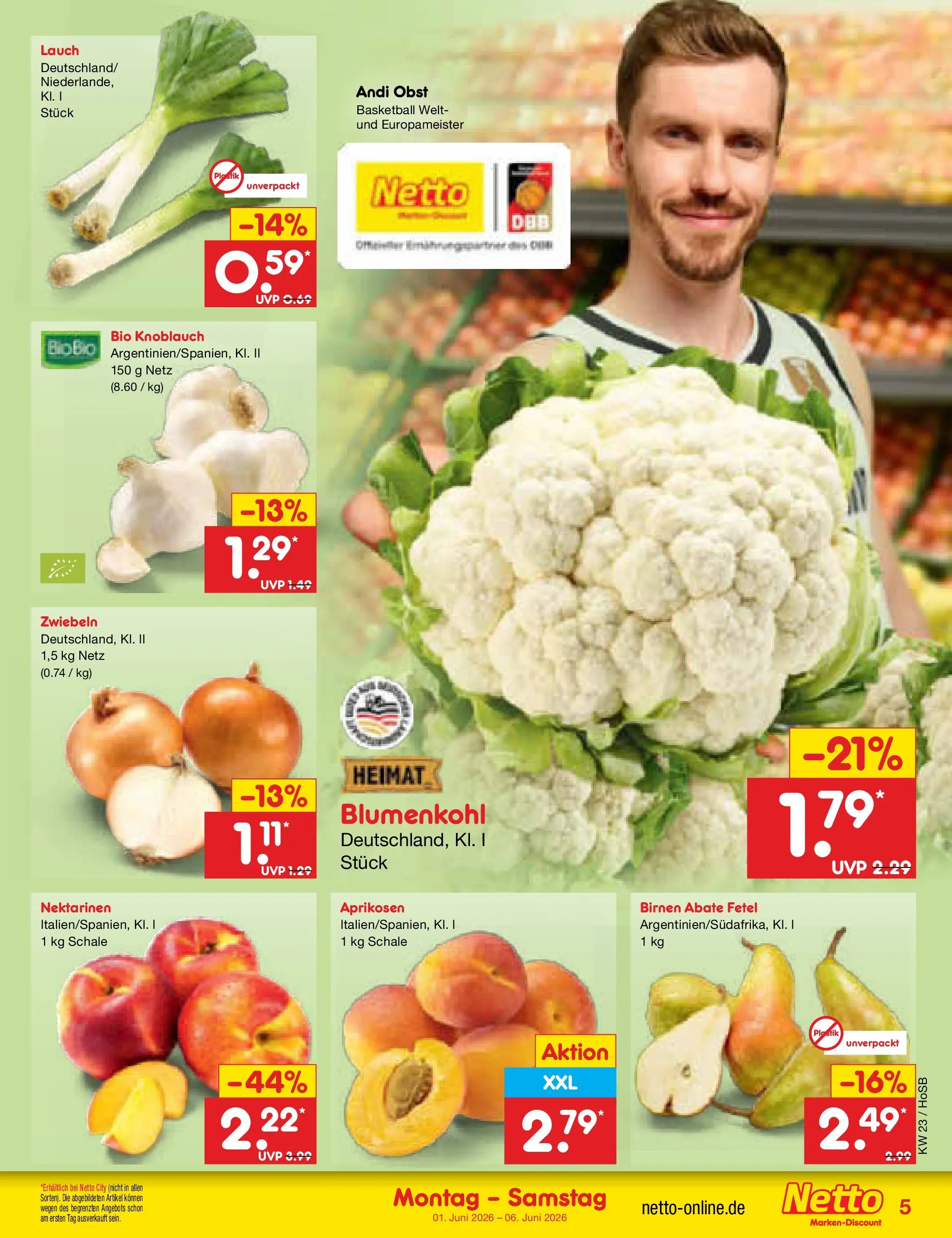 Netto Marken-Discount Prospekt Hannover (ab 01.06.2026) » Angebote | Seite: 5 | Produkte: Nektarinen, Basketball, Knoblauch, Blumenkohl Netto Marken-Discount Prospekt Hannover (ab 01.06.2026) » Angebote | Seite: 5 | Produkte: Nektarinen, Basketball, Knoblauch, Blumenkohl
