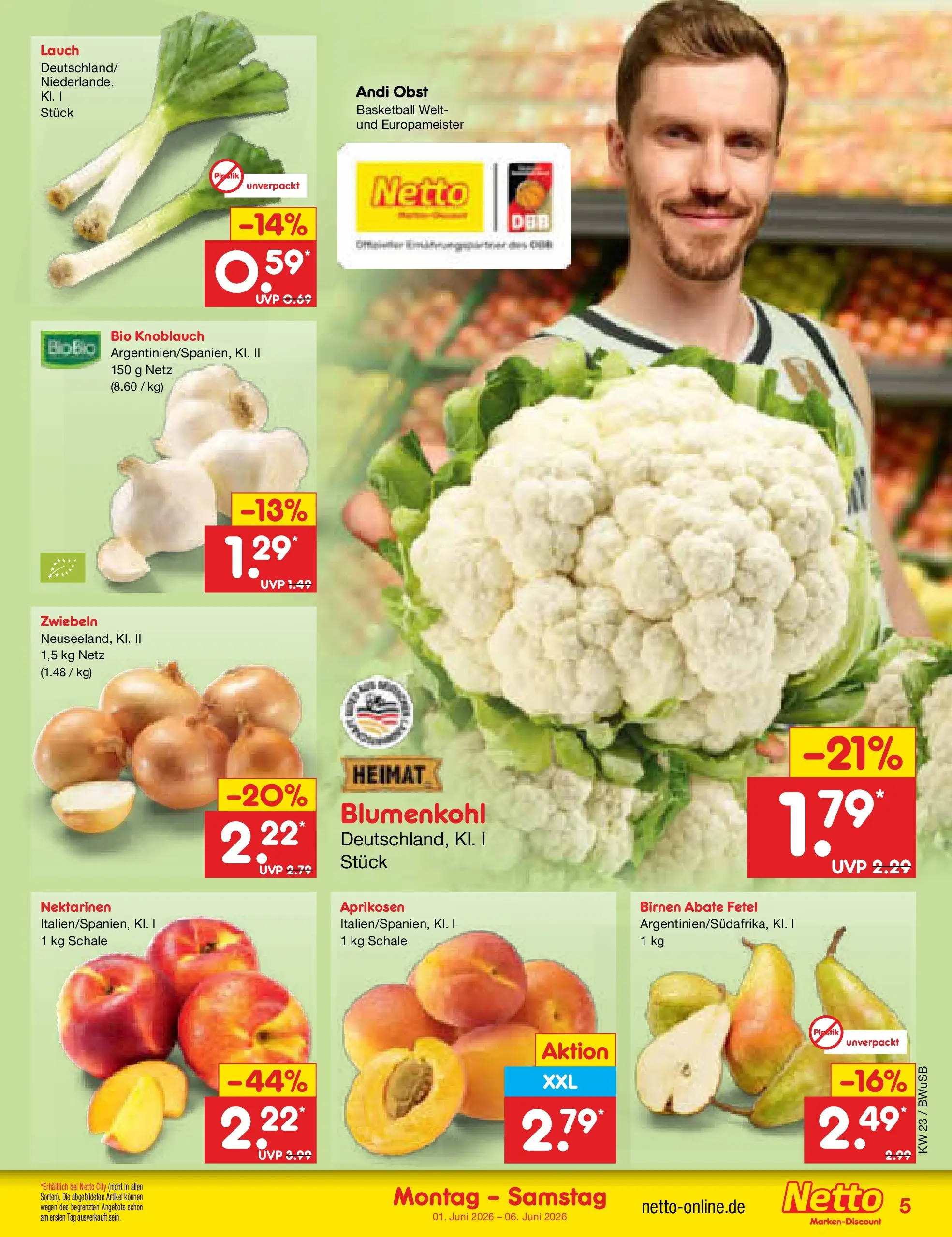 Netto Marken-Discount Prospekt Stemwede-Dielingen (ab 01.06.2026) » Angebote | Seite: 5 | Produkte: Zwiebeln, Basketball, Knoblauch, Blumenkohl Netto Marken-Discount Prospekt Stemwede-Dielingen (ab 01.06.2026) » Angebote | Seite: 5 | Produkte: Zwiebeln, Basketball, Knoblauch, Blumenkohl