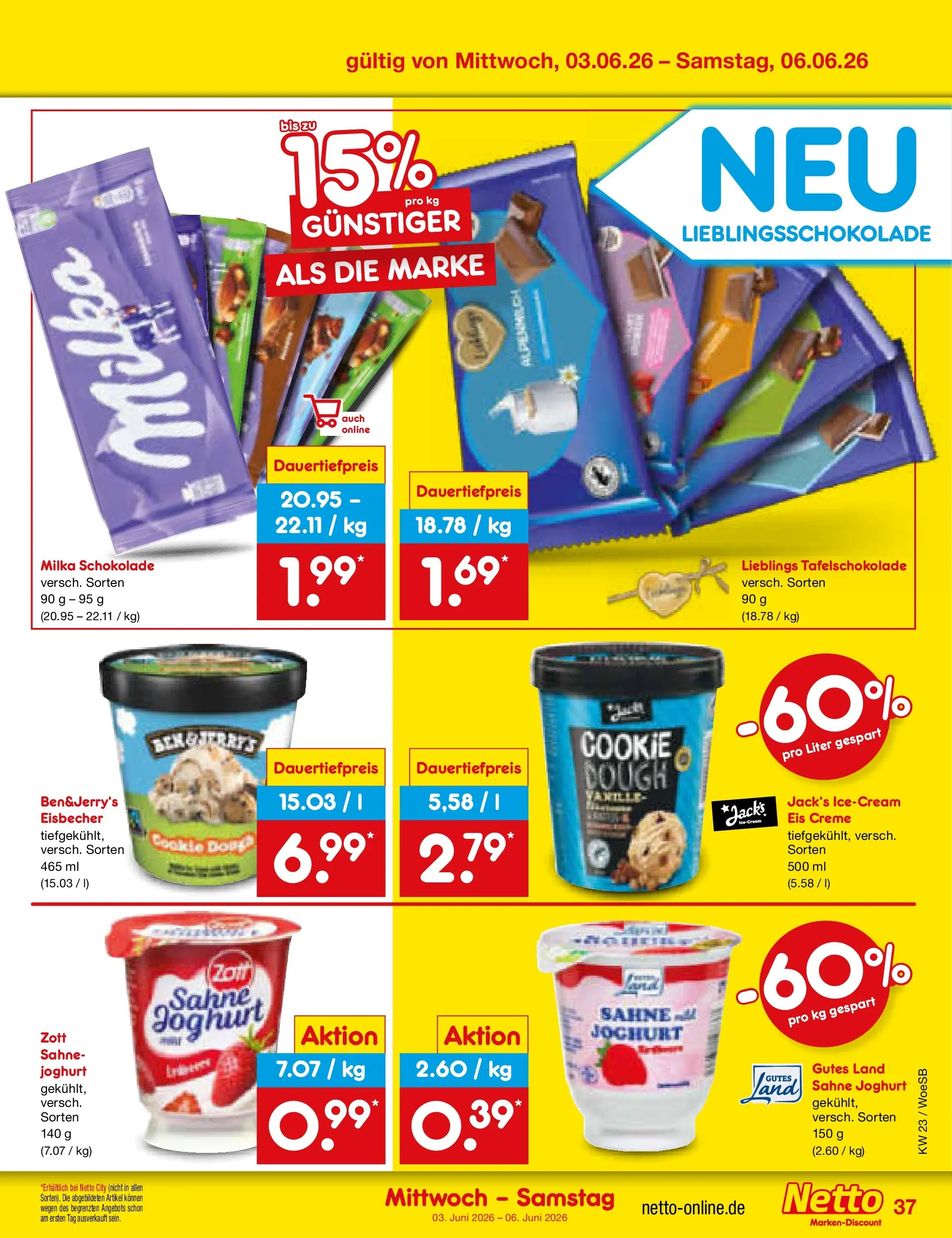 Netto Marken-Discount Prospekt Gemmingen (ab 01.06.2026) » Angebote | Seite: 51 | Produkte: Joghurt, Schokolade, Sahne, Eis Netto Marken-Discount Prospekt Gemmingen (ab 01.06.2026) » Angebote | Seite: 51 | Produkte: Joghurt, Schokolade, Sahne, Eis