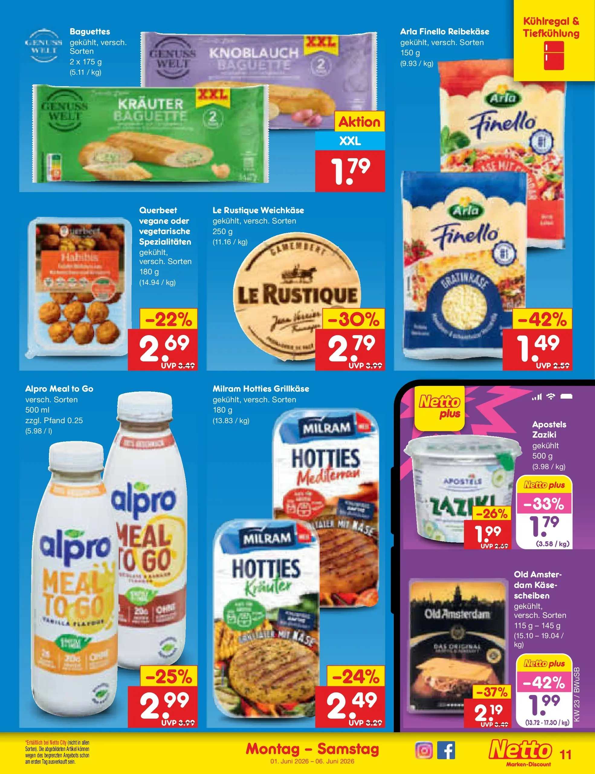 Netto Marken-Discount Prospekt Stemwede-Dielingen (ab 01.06.2026) » Angebote | Seite: 11 | Produkte: Käse, Alpro, Knoblauch, Reibekase Netto Marken-Discount Prospekt Stemwede-Dielingen (ab 01.06.2026) » Angebote | Seite: 11 | Produkte: Käse, Alpro, Knoblauch, Reibekase