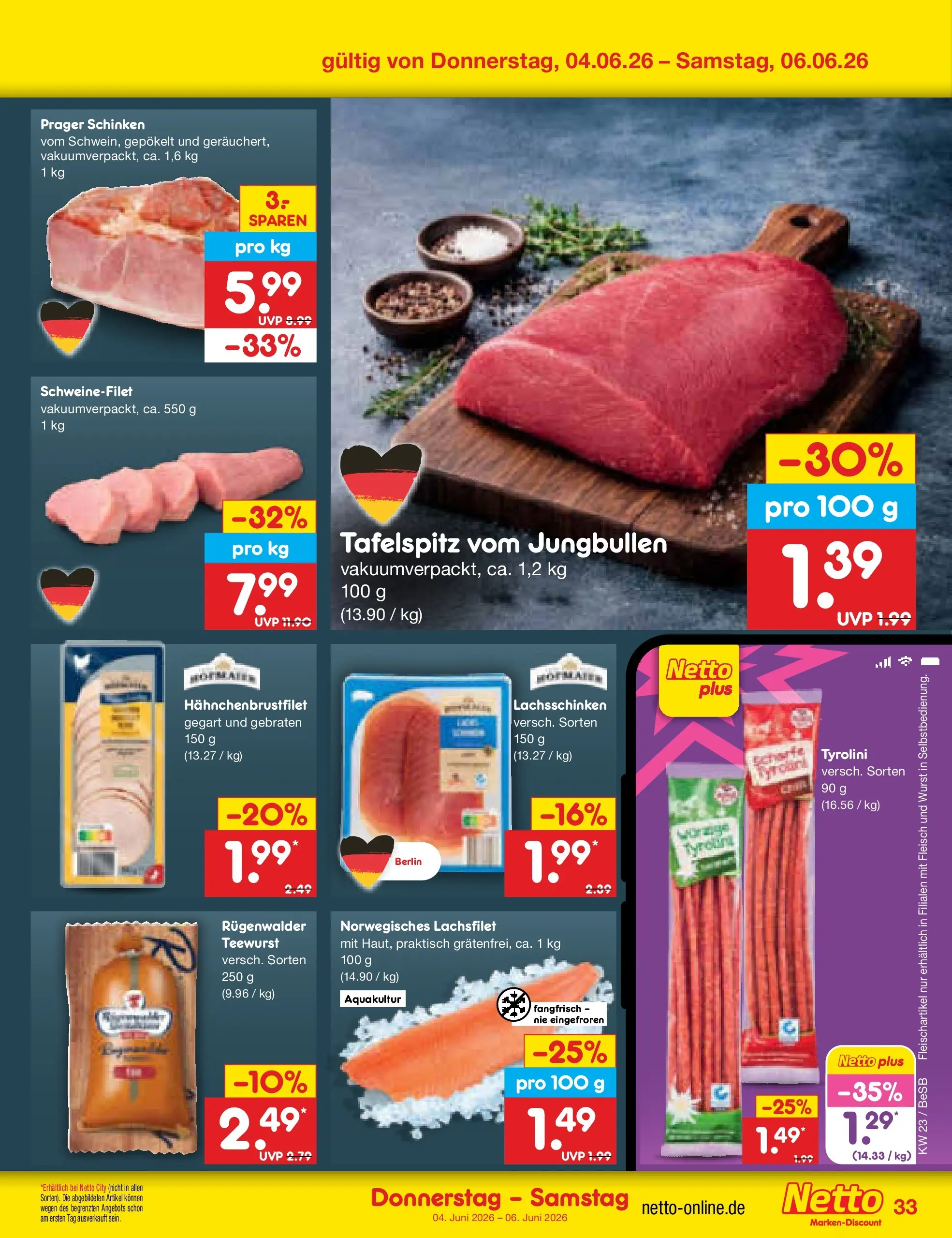 Netto Marken-Discount Prospekt Kremmen (ab 01.06.2026) » Angebote | Seite: 47 | Produkte: Tafelspitz, Schweinefilet, Wurst, Fleisch Netto Marken-Discount Prospekt Kremmen (ab 01.06.2026) » Angebote | Seite: 47 | Produkte: Tafelspitz, Schweinefilet, Wurst, Fleisch