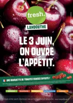 Fresh Le 3 juin, on ouvre l&rsquo;app&eacute;tit. - au 08.06.2026