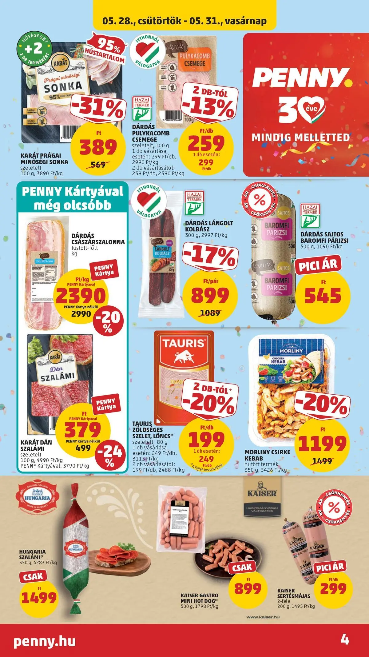 PENNY - Penny újság érvényessége 2026.06.03-ig: 2026.05.27.-tól lapozható | Oldal: 4 | Termékek: Bacon, Császárszalonna, Szalámi, Párizsi