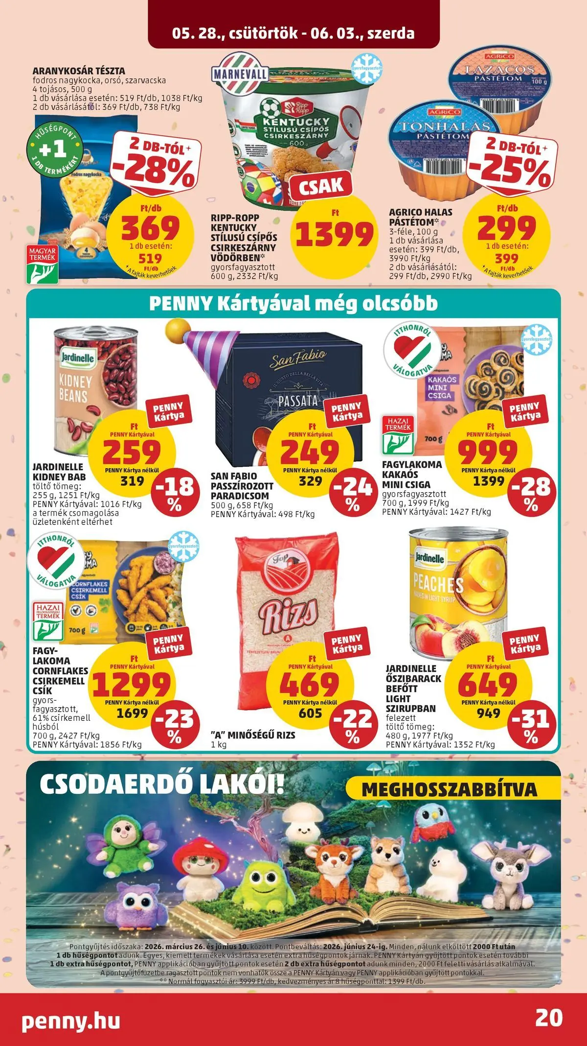 PENNY - Penny újság érvényessége 2026.06.03-ig: 2026.05.27.-tól lapozható | Oldal: 20 | Termékek: Őszibarack, Pástétom, Paradicsom, Csirkemell