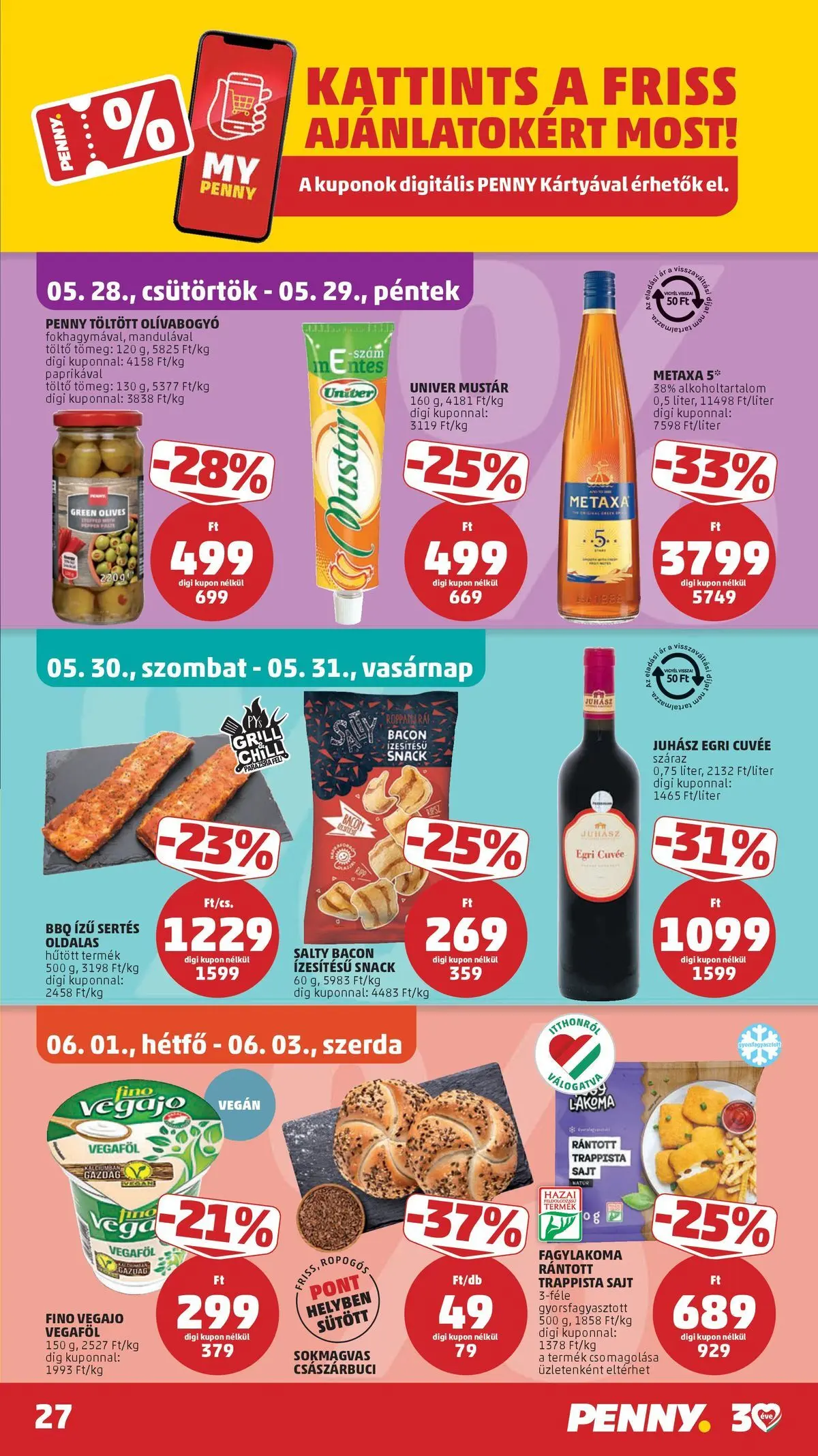 PENNY - Penny újság érvényessége 2026.06.03-ig: 2026.05.27.-tól lapozható | Oldal: 27 | Termékek: Metaxa, Bacon, Trappista sajt, Mustár