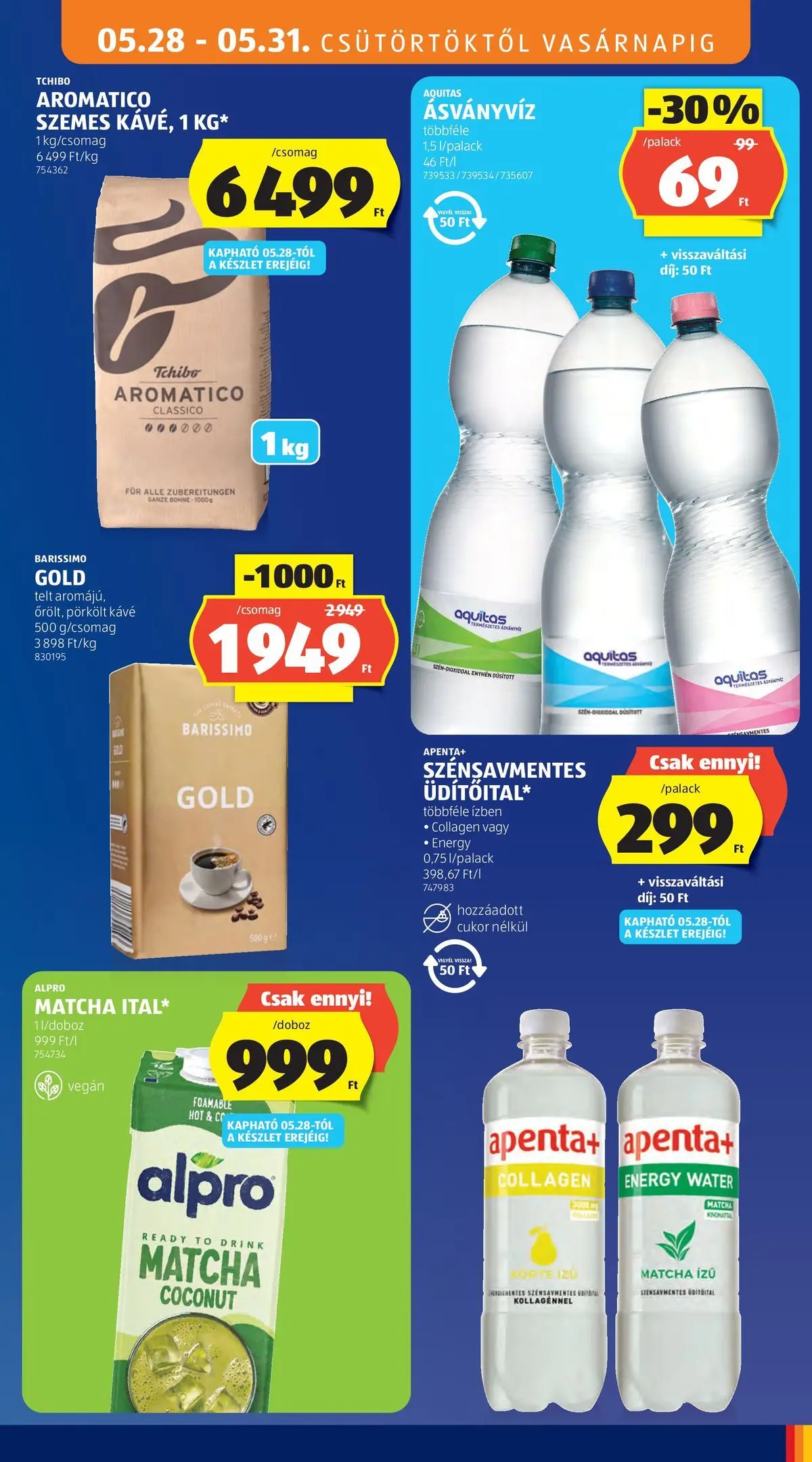 Akciós újság új Ajánlatok - 2026.05.26. -tól/töl ⏳ | Oldal: 17 | Termékek: Alpro, Kávé, Ásványvíz, Vegán Ajánlatok - Aldi újság érvényessége 2026.05.31-ig - 2026.05.26. -tól/töl > akció, lapozható szórólap 🛍️ | Oldal: 17 | Termékek: Alpro, Kávé, Ásványvíz, Vegán