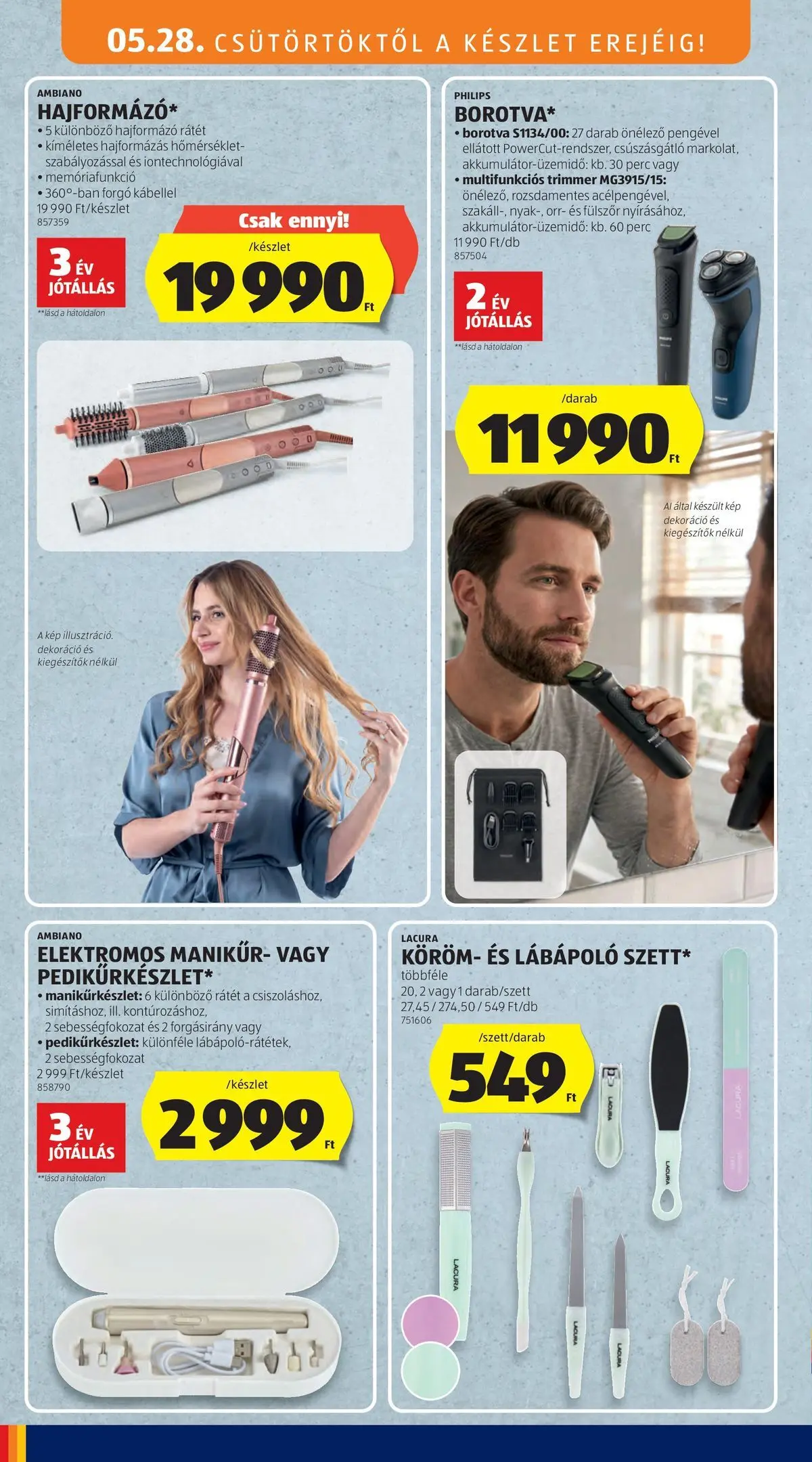 Akciós újság új Ajánlatok - 2026.05.26. -tól/töl ⏳ | Oldal: 24 | Termékek: Hajformázó, Borotva, Dekoráció Ajánlatok - Aldi újság érvényessége 2026.05.31-ig - 2026.05.26. -tól/töl > akció, lapozható szórólap 🛍️ | Oldal: 24 | Termékek: Hajformázó, Borotva, Dekoráció