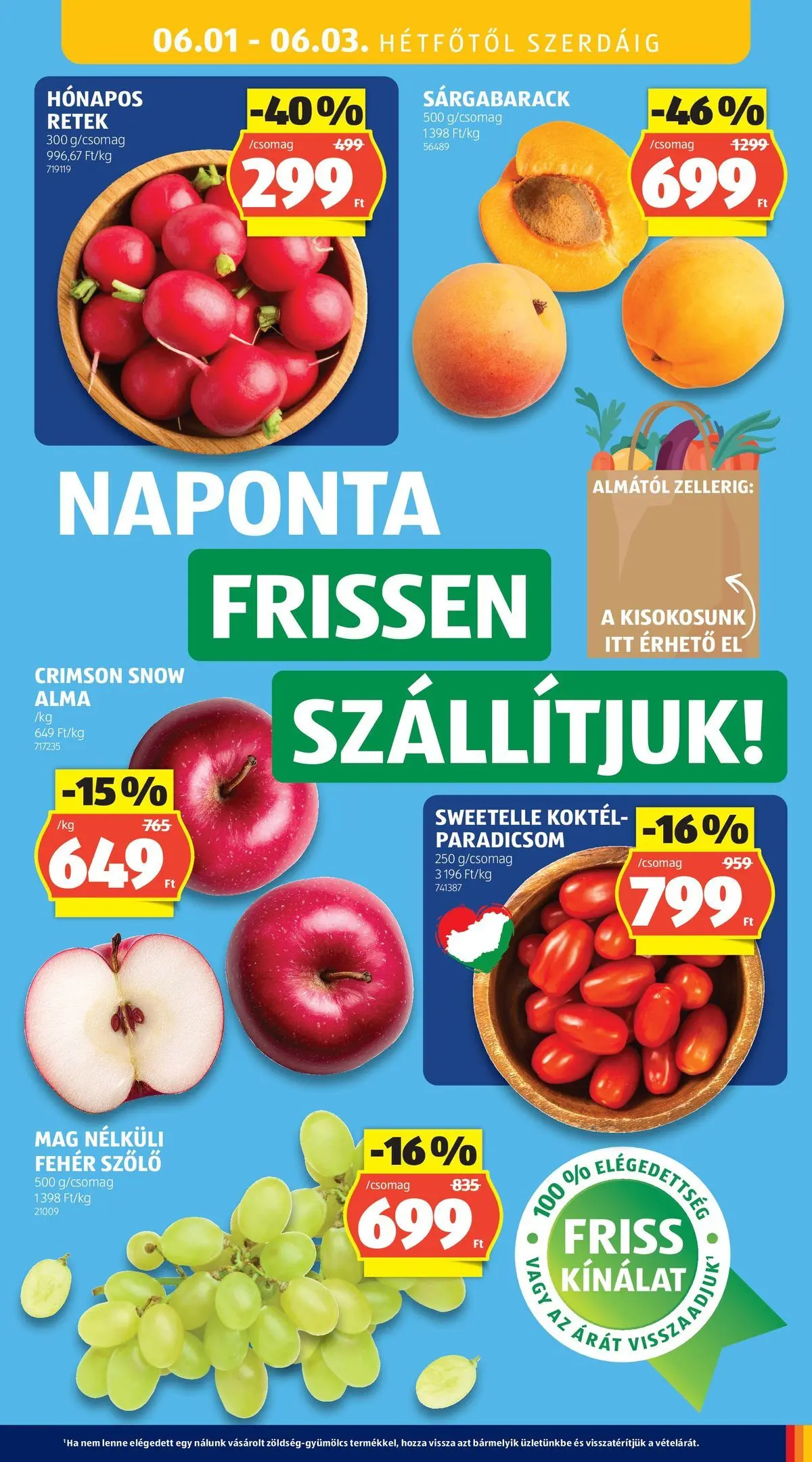 Akciós újság új Ajánlatok - 2026.05.26. -tól/töl ⏳ | Oldal: 35 | Termékek: Szőlő, Sárgabarack, Alma, Paradicsom Ajánlatok - Aldi újság érvényessége 2026.05.31-ig - 2026.05.26. -tól/töl > akció, lapozható szórólap 🛍️ | Oldal: 35 | Termékek: Szőlő, Sárgabarack, Alma, Paradicsom