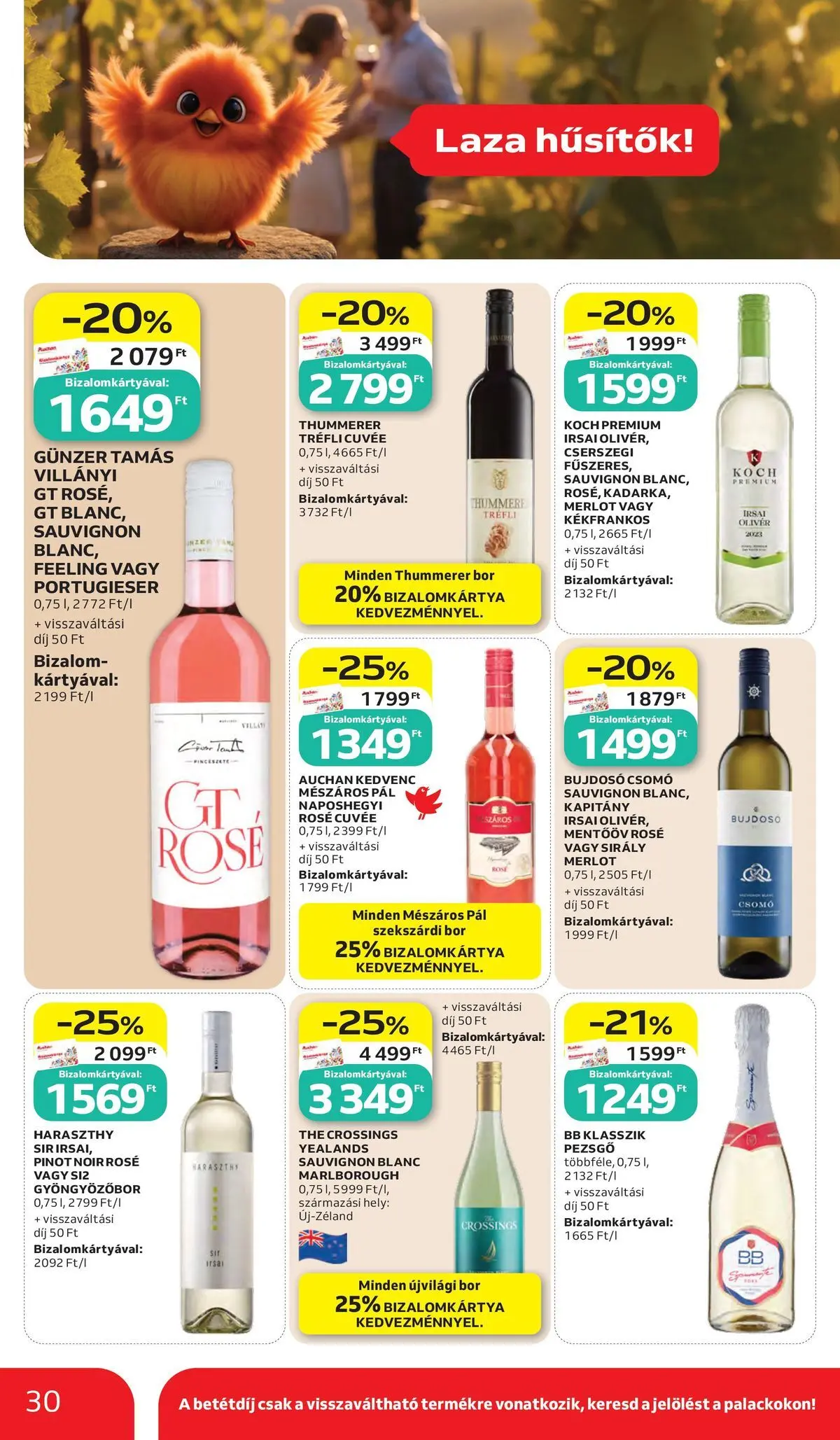 Akciós újság új Auchan - 2026.05.28. -tól/töl ⏳ | Oldal: 30 | Termékek: Pezsgő, Gyöngyözőbor, Bor Auchan akciós újság Kecskemét - 2026.05.28. -tól/töl > akció, lapozható szórólap 🛍️ | Oldal: 30 | Termékek: Pezsgő, Gyöngyözőbor, Bor