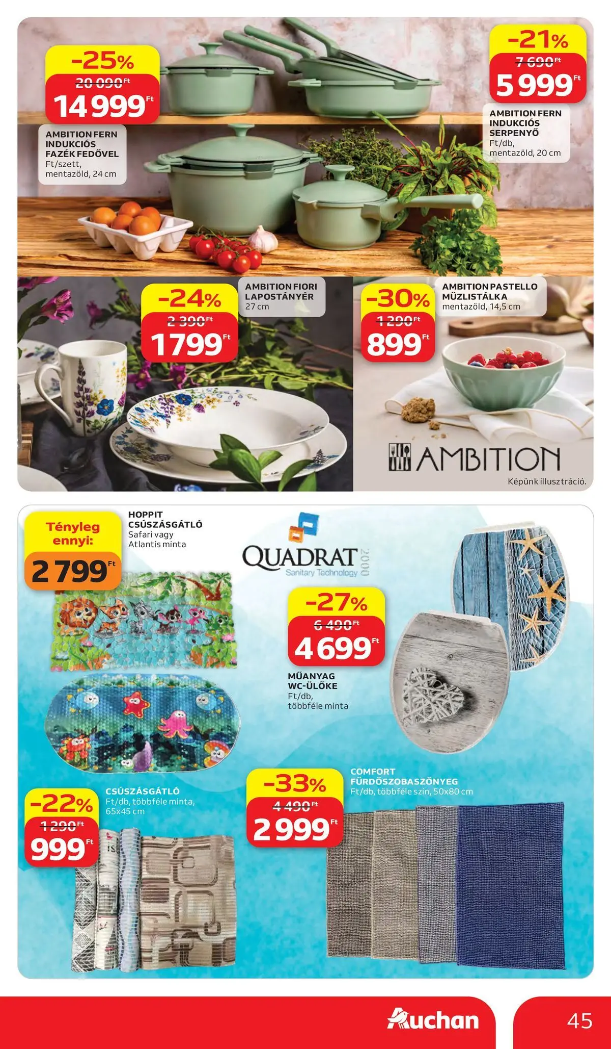 Akciós újság új Auchan - 2026.05.28. -tól/töl ⏳ | Oldal: 45 | Termékek: Serpenyő, Fürdőszobaszőnyeg Auchan akciós újság Kecskemét - 2026.05.28. -tól/töl > akció, lapozható szórólap 🛍️ | Oldal: 45 | Termékek: Serpenyő, Fürdőszobaszőnyeg