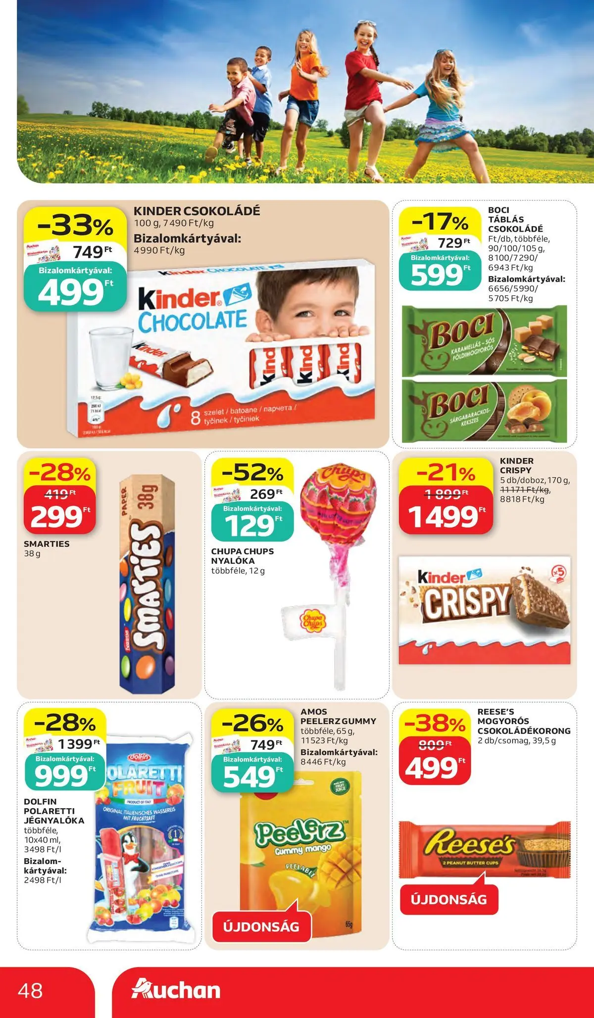 Akciós újság új Auchan - 2026.05.28. -tól/töl ⏳ | Oldal: 48 | Termékek: Nyalóka, Csokoládé, Mangó Auchan akciós újság Kecskemét - 2026.05.28. -tól/töl > akció, lapozható szórólap 🛍️ | Oldal: 48 | Termékek: Nyalóka, Csokoládé, Mangó