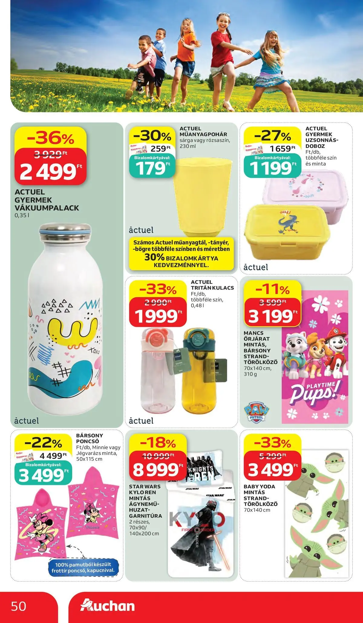 Akciós újság új Auchan - 2026.05.28. -tól/töl ⏳ | Oldal: 50 | Termékek: Törölköző, Poncsó, Kulacs, Ágynemű Auchan akciós újság Kecskemét - 2026.05.28. -tól/töl > akció, lapozható szórólap 🛍️ | Oldal: 50 | Termékek: Törölköző, Poncsó, Kulacs, Ágynemű
