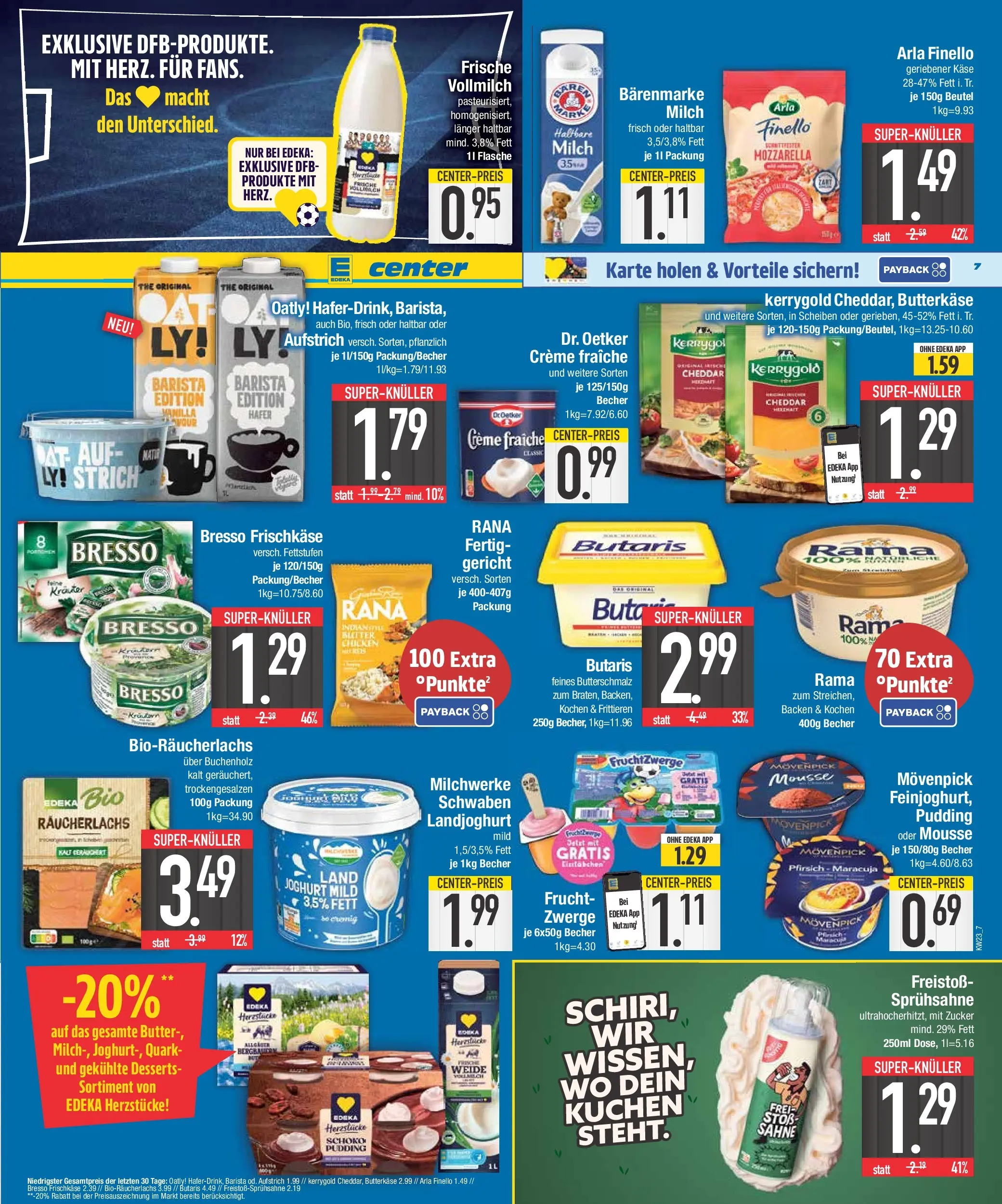 E center Prospekt Großmehring (ab 31.05.2026) zum Blättern | Seite: 7 | Produkte: Butterschmalz, Quark, Käse, Fruchtzwerge