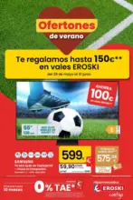 Eroski Conekta Ofertones de verano - hasta el 10.06.2026