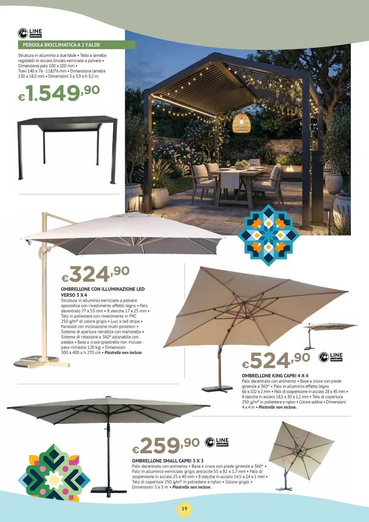 Nuovo Offerte - Anche fuori è Casa dal 28/05/2026 > offerte anteprima 🛍️ | Pagina: 19 | Prodotti: Ombrellone, Pergola, Piastrelle, Alluminio