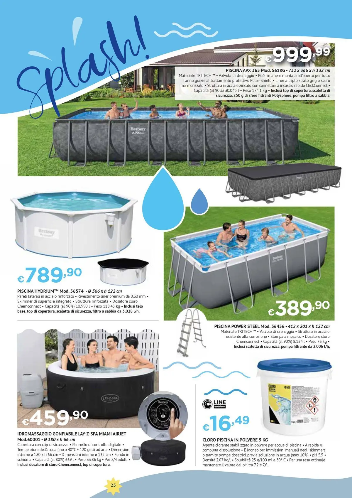 Nuovo Offerte - Anche fuori è Casa dal 28/05/2026 > offerte anteprima 🛍️ | Pagina: 25 | Prodotti: Scaletta, Acqua, Top, Piscina