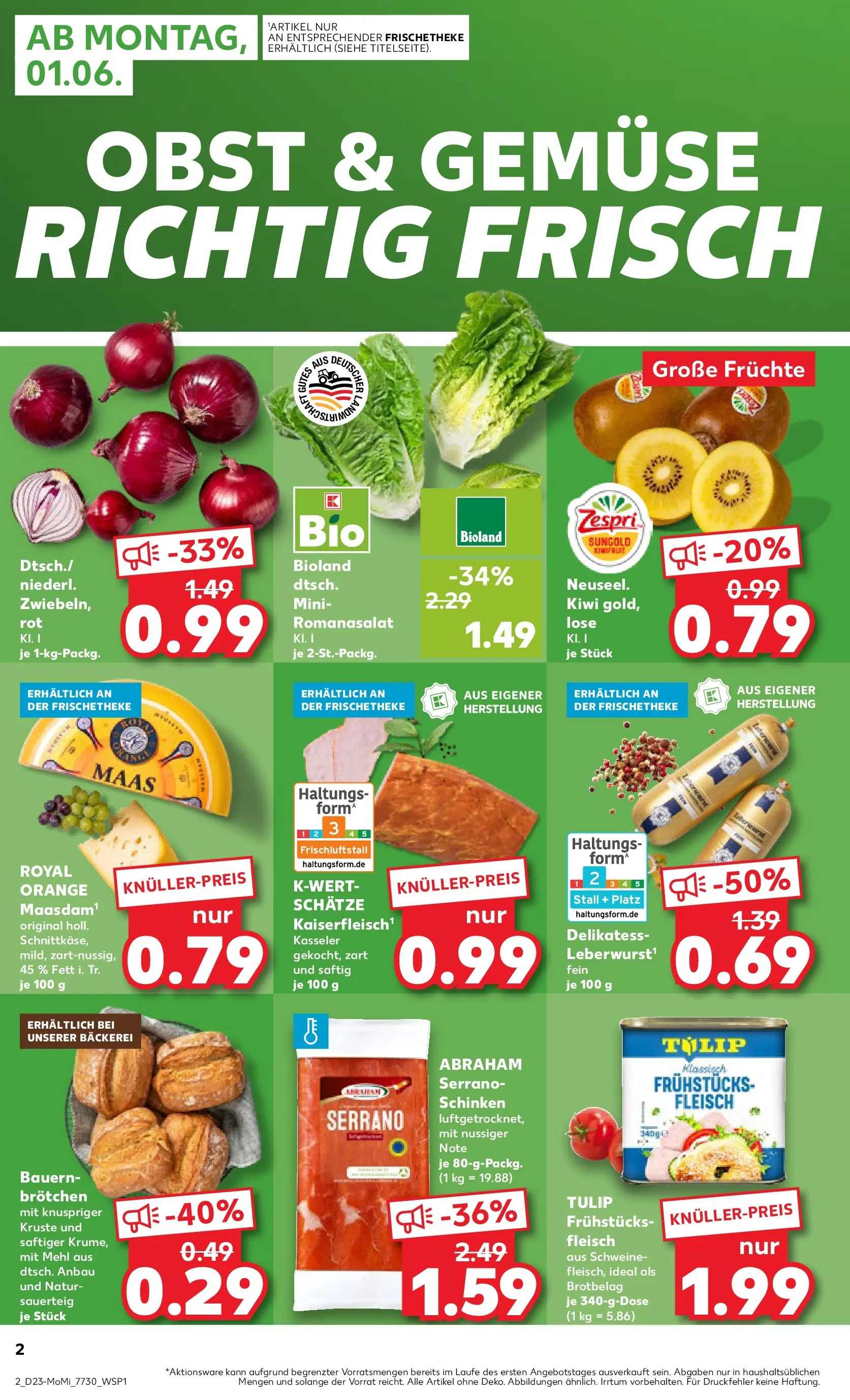 Prospekt Kaufland ab 01.06.2026 » Angebote und Werbung Online | Seite: 2 | Produkte: Bäckerei, Serrano schinken, Kiwi, Fleisch Prospekt Kaufland ab 01.06.2026 » Angebote Online zum Blättern | Seite: 2 | Produkte: Bäckerei, Serrano schinken, Kiwi, Fleisch