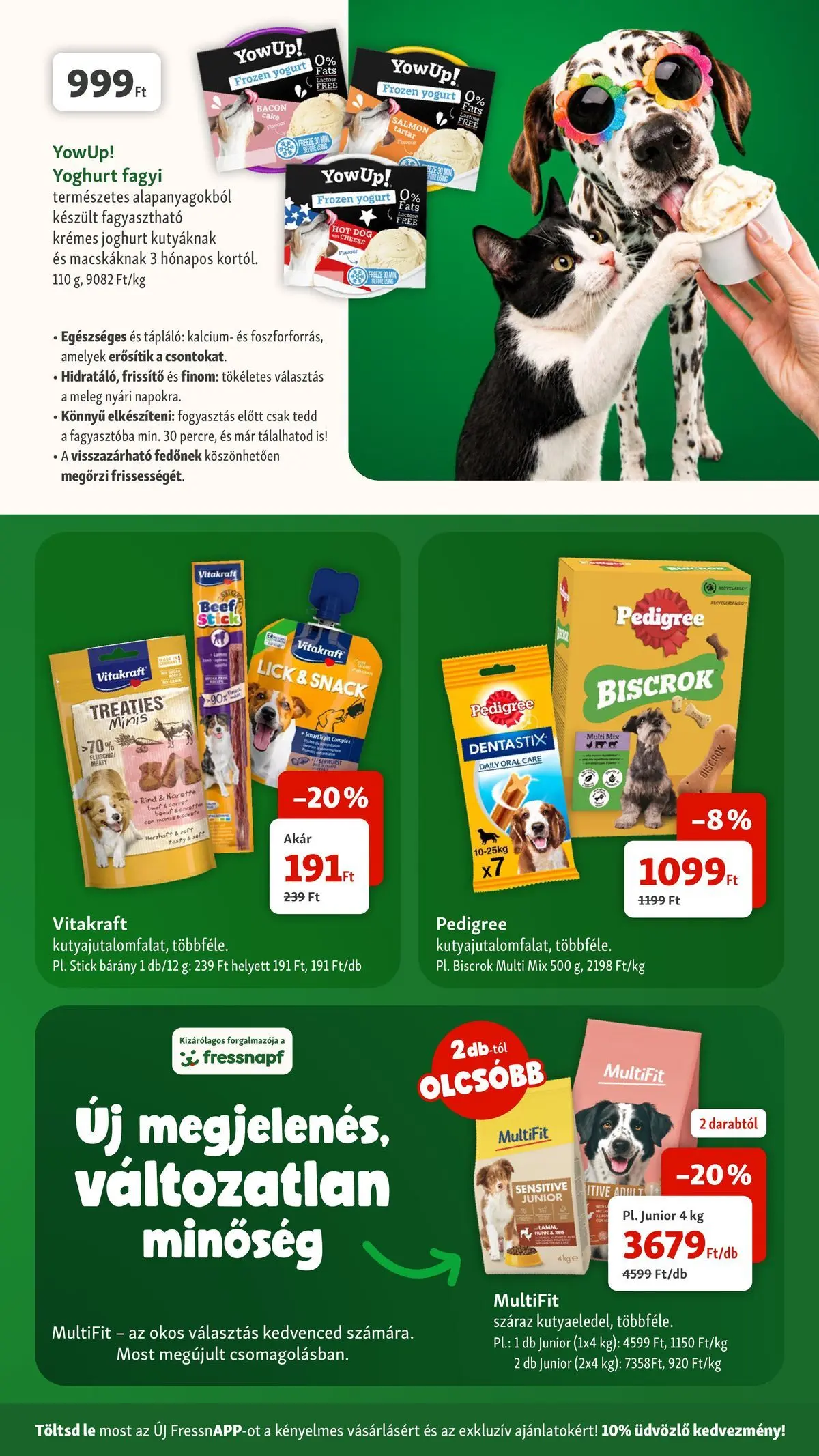 Fressnapf - Fressnapf újság érvényessége 2026.06.10-ig - 2026.06.03. -tól/töl > akció, lapozható szórólap 🛍️ | Oldal: 9 | Termékek: Hot dog, Fagyi, Bacon, Joghurt
