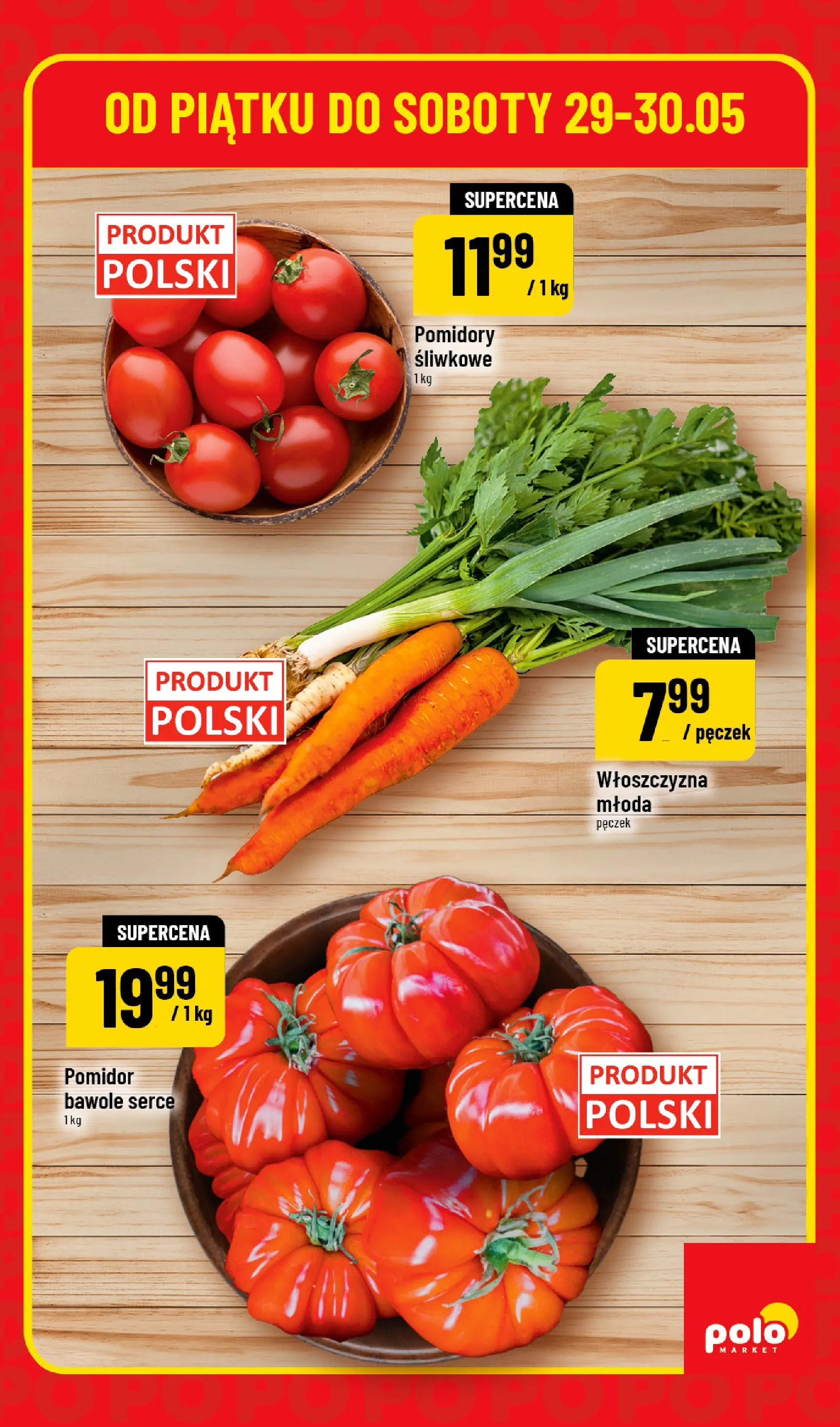 Nowa POLOmarket gazetka od jutra 29.05.2026 | Strona: 3 | Produkty: Pomidory