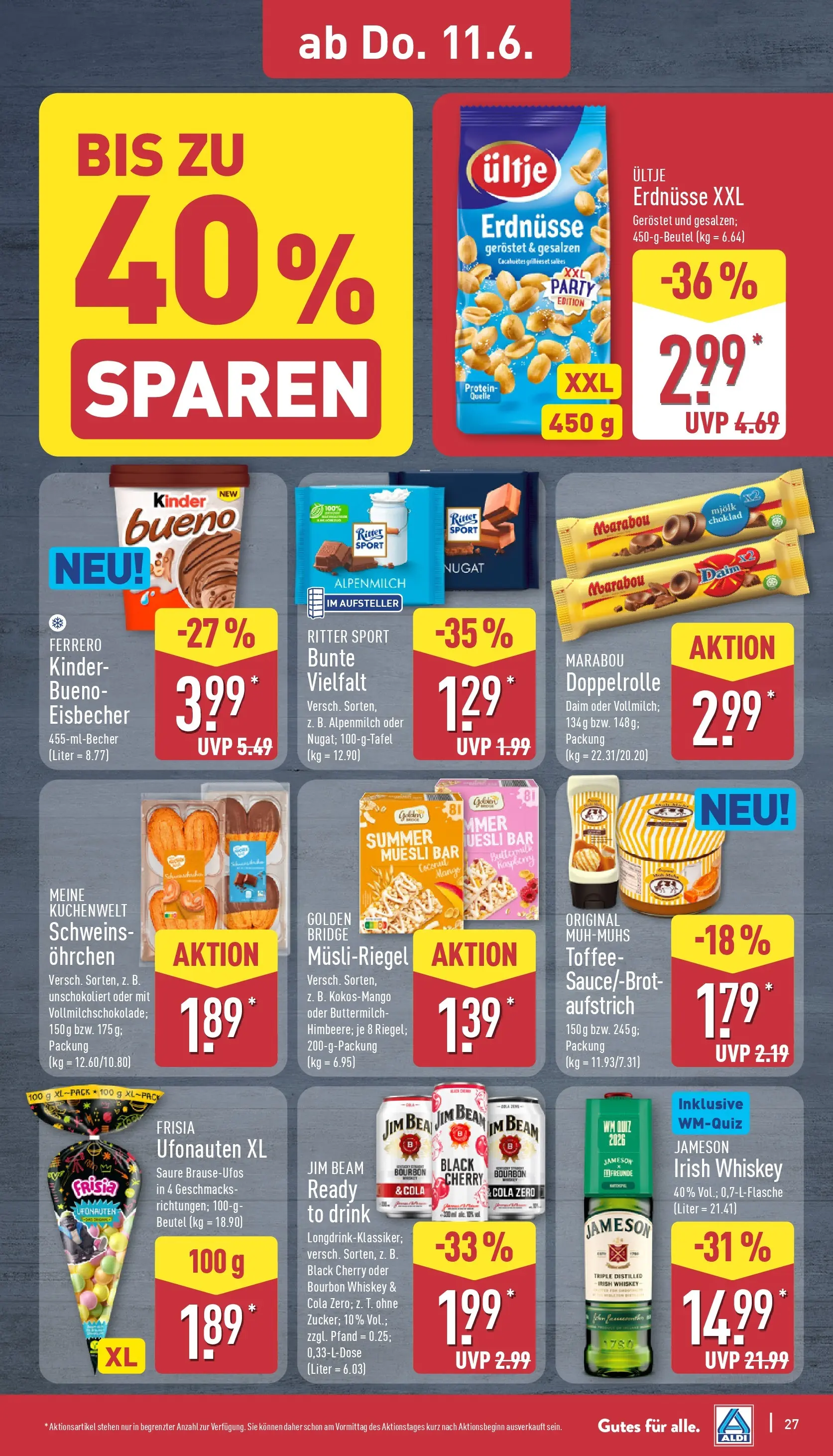 Aldi - ALDI Nord: Wochenangebote (ab 07.06.2026) » Angebote Online | Seite: 31 | Produkte: Jim beam, Ultje erdnusse, Kinder bueno, Bourbon