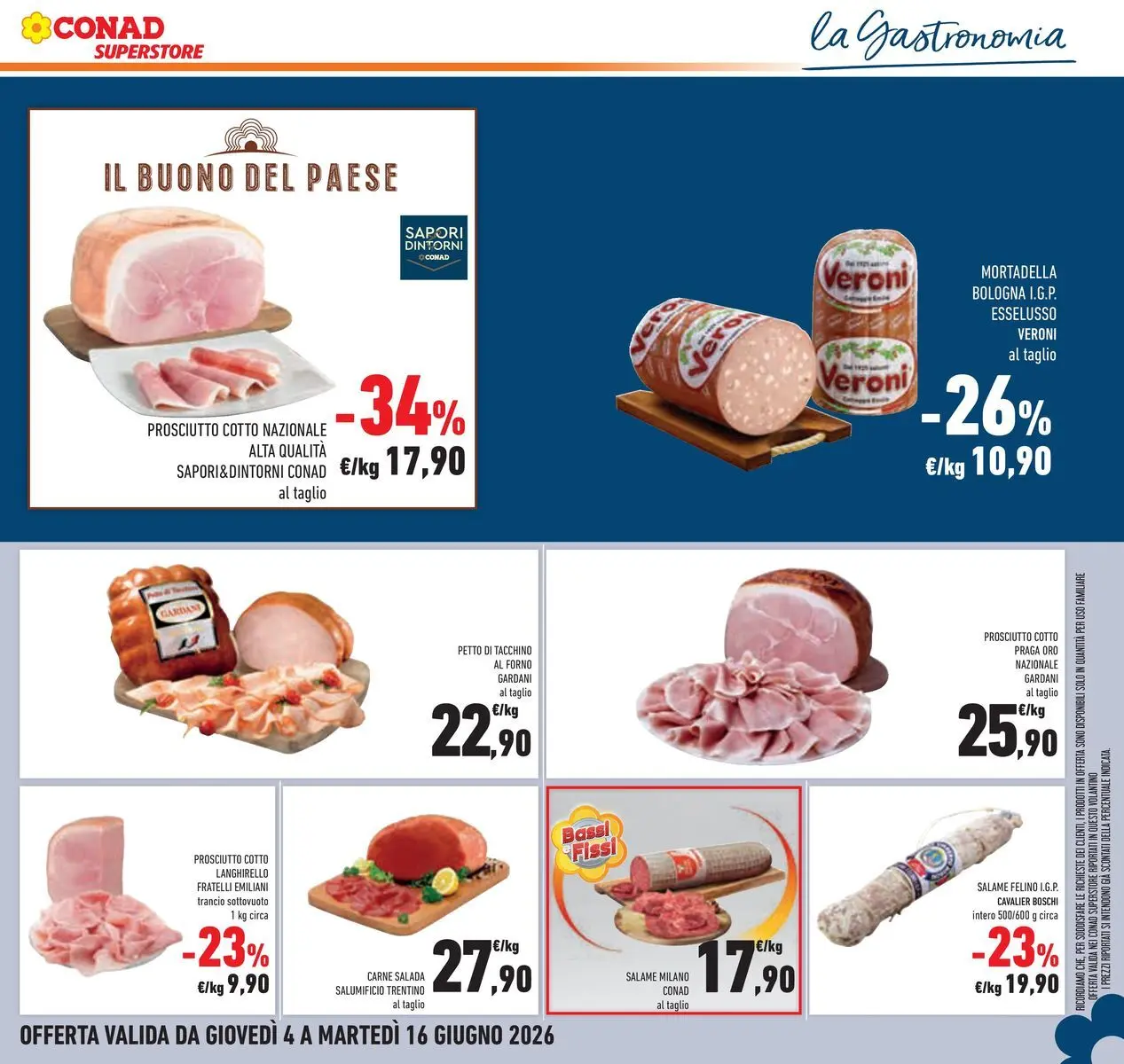 Volantino Conad dal 04/06/2026 > Anteprima | Pagina: 11 | Prodotti: Pile, Salame, Prosciutto, Forno