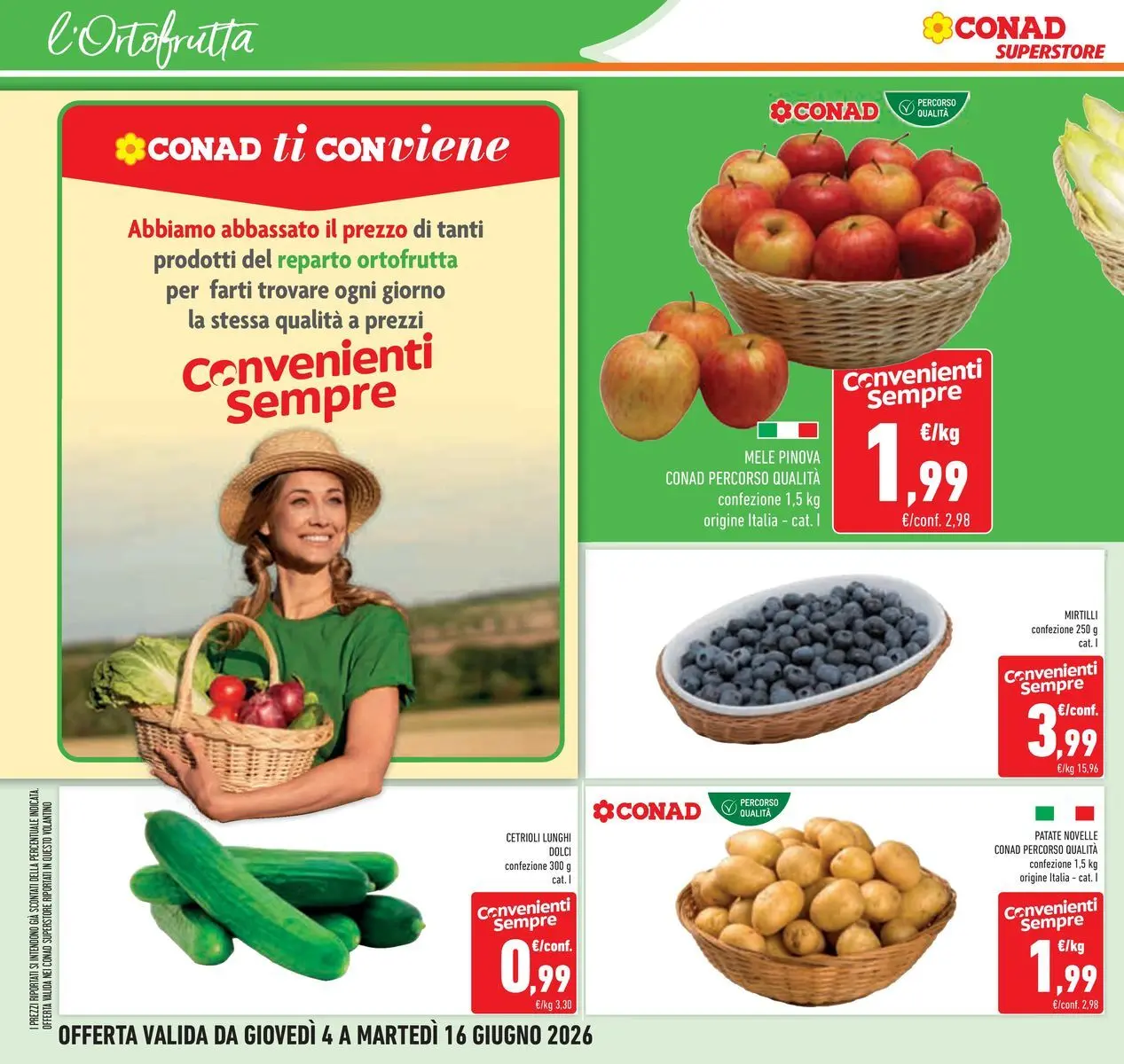 Volantino Conad dal 04/06/2026 > Anteprima | Pagina: 16 | Prodotti: Mele, Cetrioli, Patate, Mirtilli