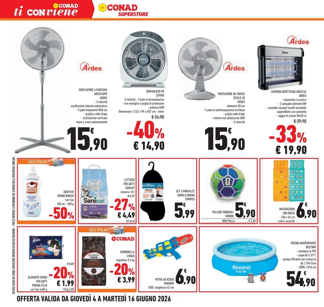 Volantino Conad dal 04/06/2026 > Anteprima | Pagina: 32 | Prodotti: Lettiera per gatti, Acqua, Griglia, Fan
