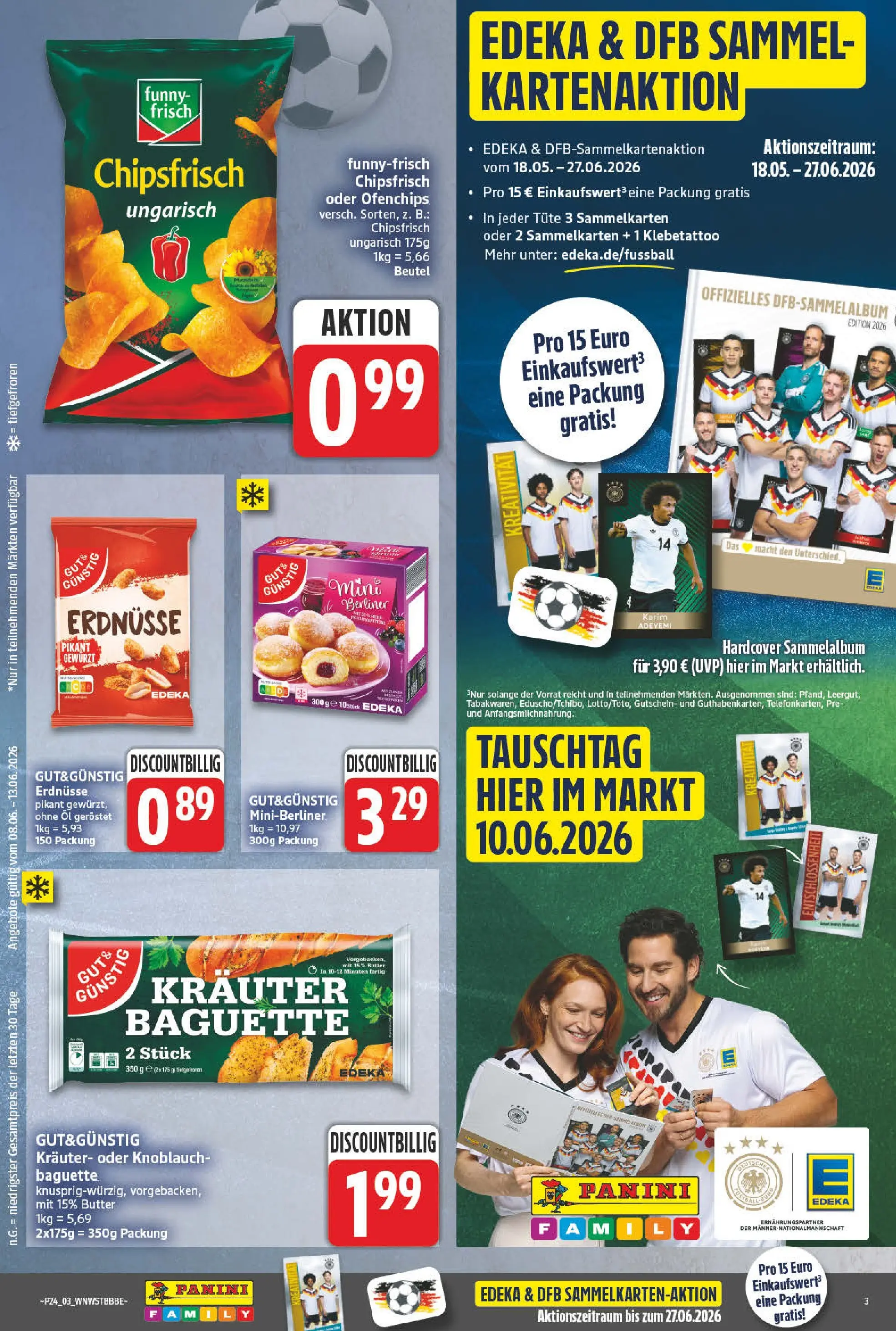 Angebote - Wochenangebote (ab 07.06.2026) zum Blättern | Seite: 3 | Produkte: Erdnüsse, Öl, Funny frisch, Baguette