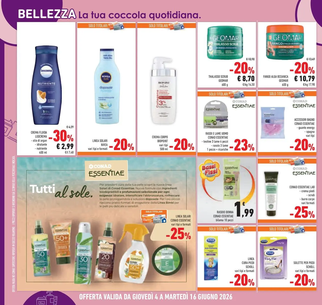 Volantino Conad dal 04/06/2026 > Anteprima | Pagina: 34 | Prodotti: Rasoio, Crema piedi, Olio, Bagno
