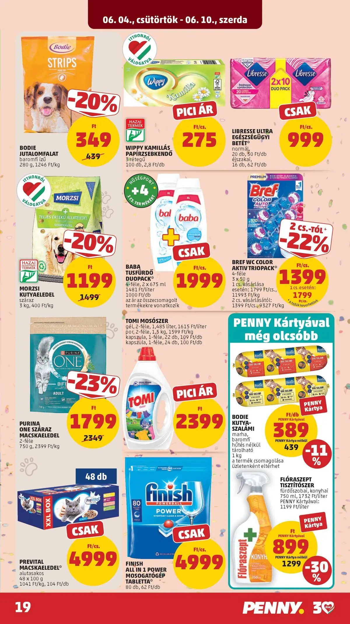PENNY - Penny újság érvényessége 2026.06.10-ig: 2026.06.03.-tól lapozható | Oldal: 19 | Termékek: Mosogatógép, Purina one, Szalámi, Mosószer