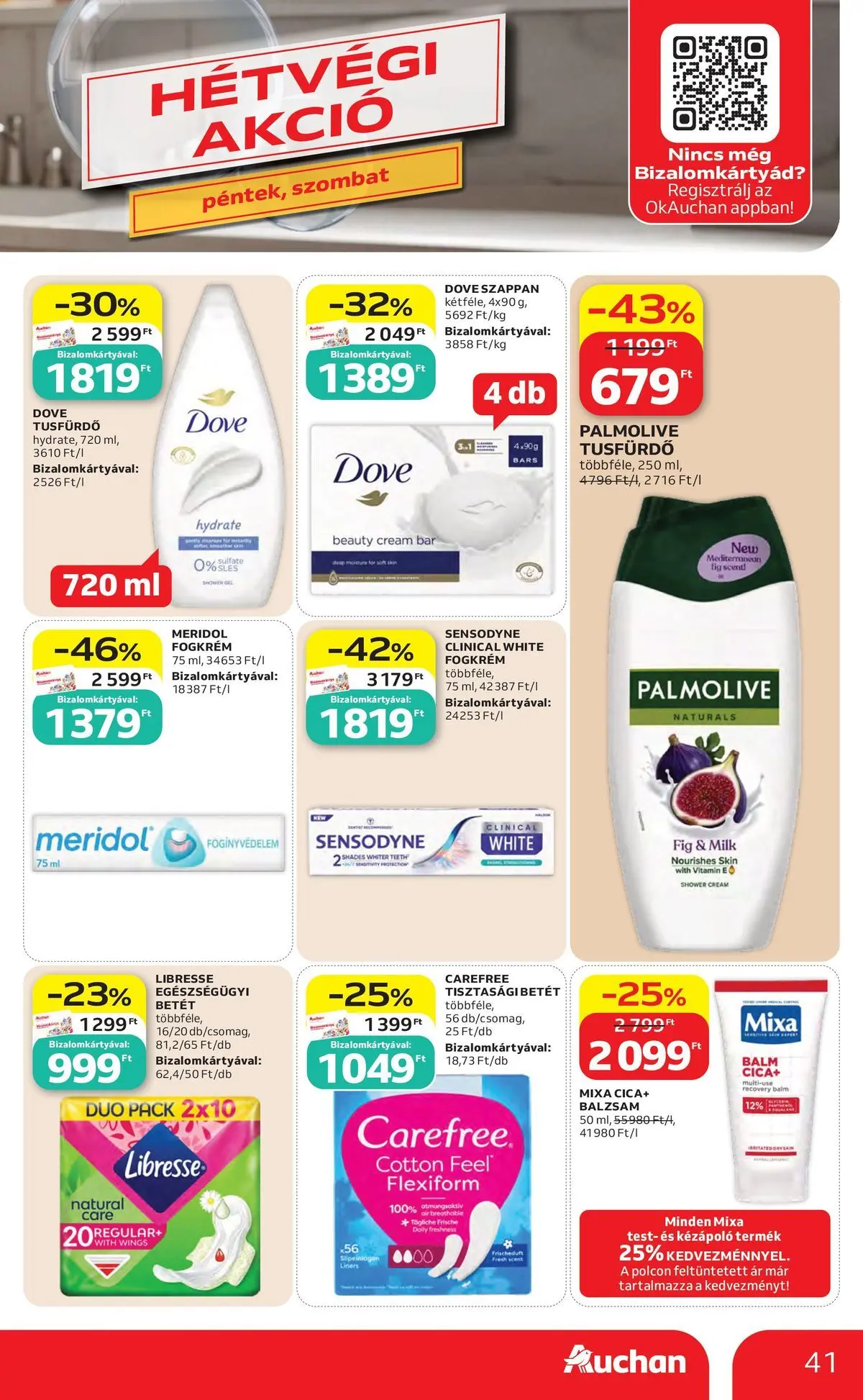 Auchan akciós újság Budapest - 2026.06.04. -tól/töl > akció, lapozható szórólap 🛍️ | Oldal: 41 | Termékek: Tisztasági betét, Szappan, Tusfürdő, Fogkrém