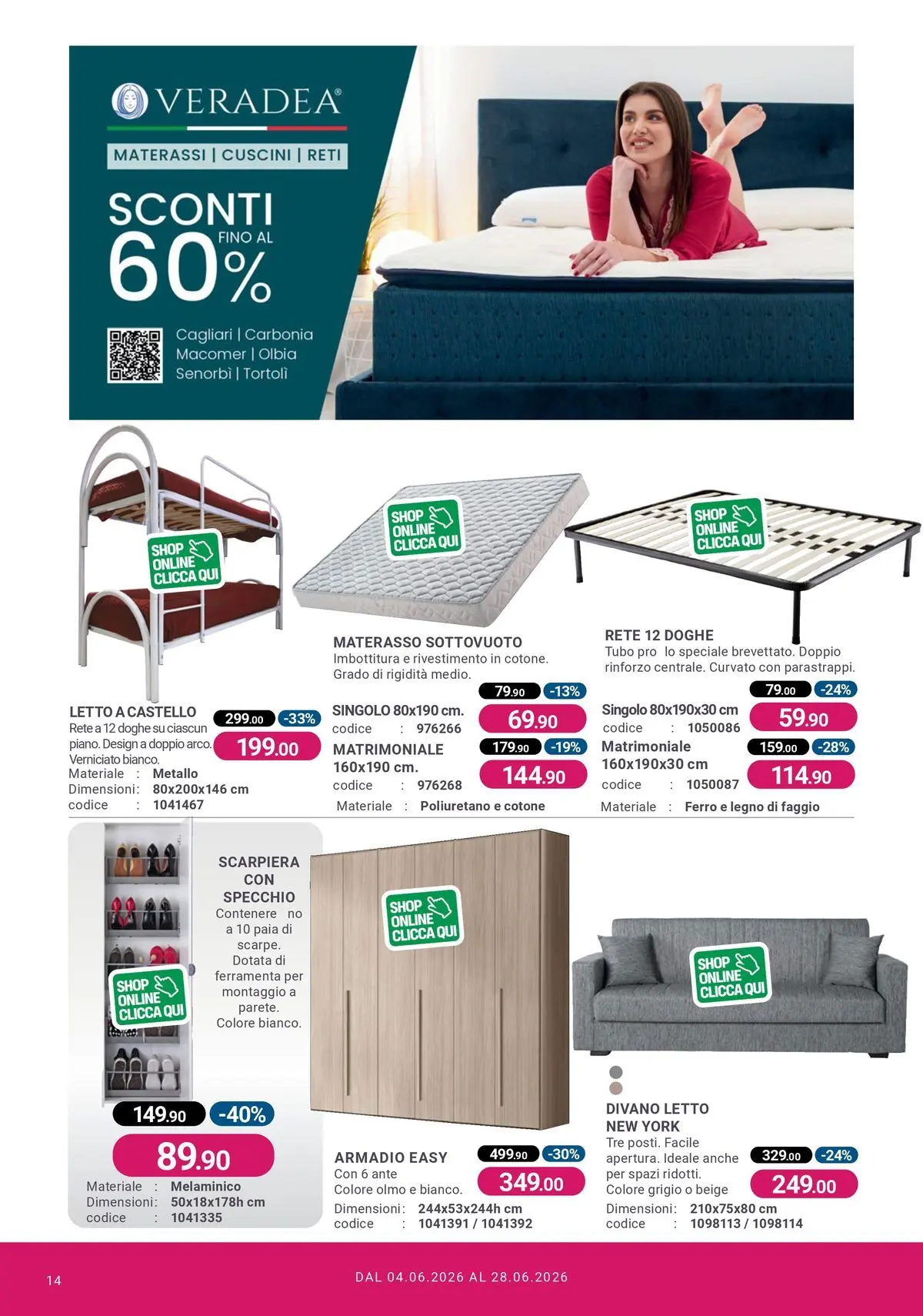 Nuovo CFadda - Spacca Prezzo dal 03/06/2026 > offerte anteprima 🛍️ | Pagina: 14 | Prodotti: Letto, Armadio, Divano, Specchio