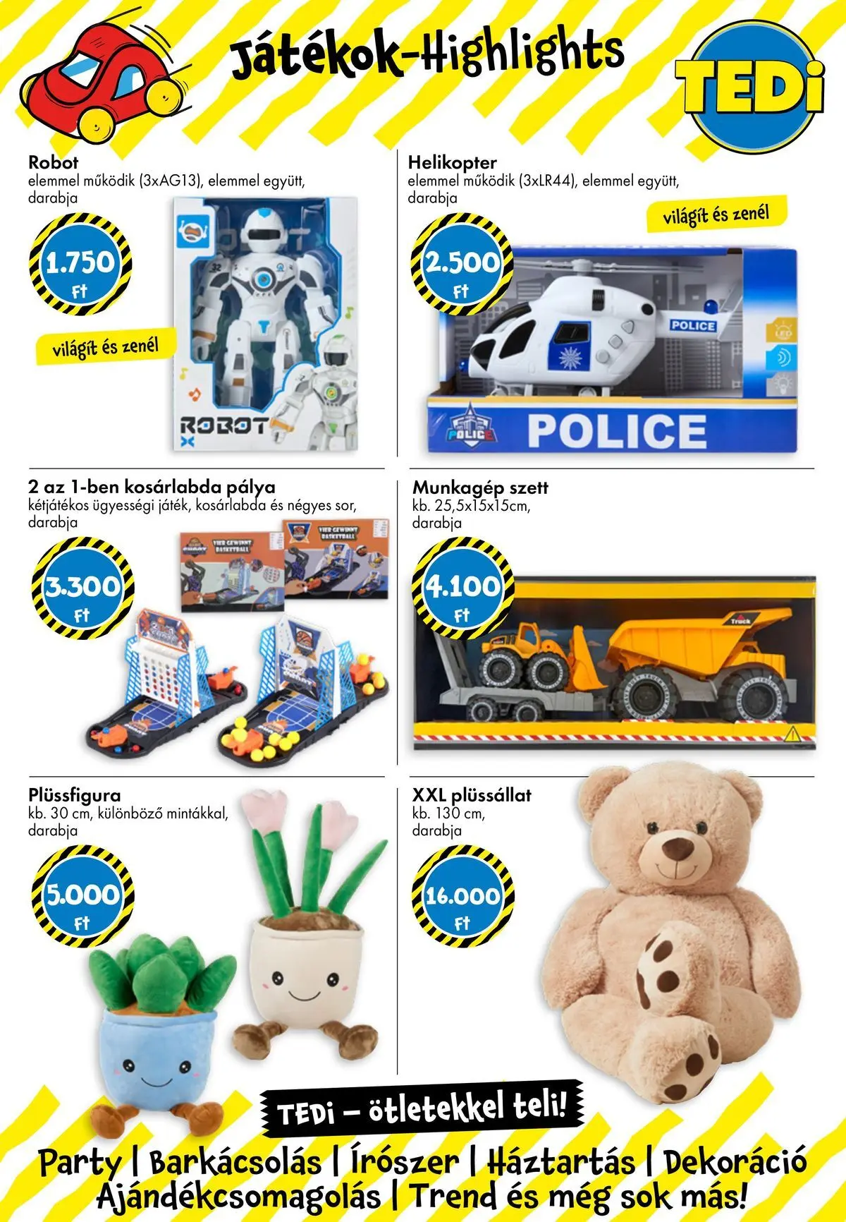 TEDi akciós újság Új nyitás Mezőkövesd - 2026.06.19. -tól/töl > akció, lapozható szórólap 🛍️ | Oldal: 6 | Termékek: Robot, Dekoráció