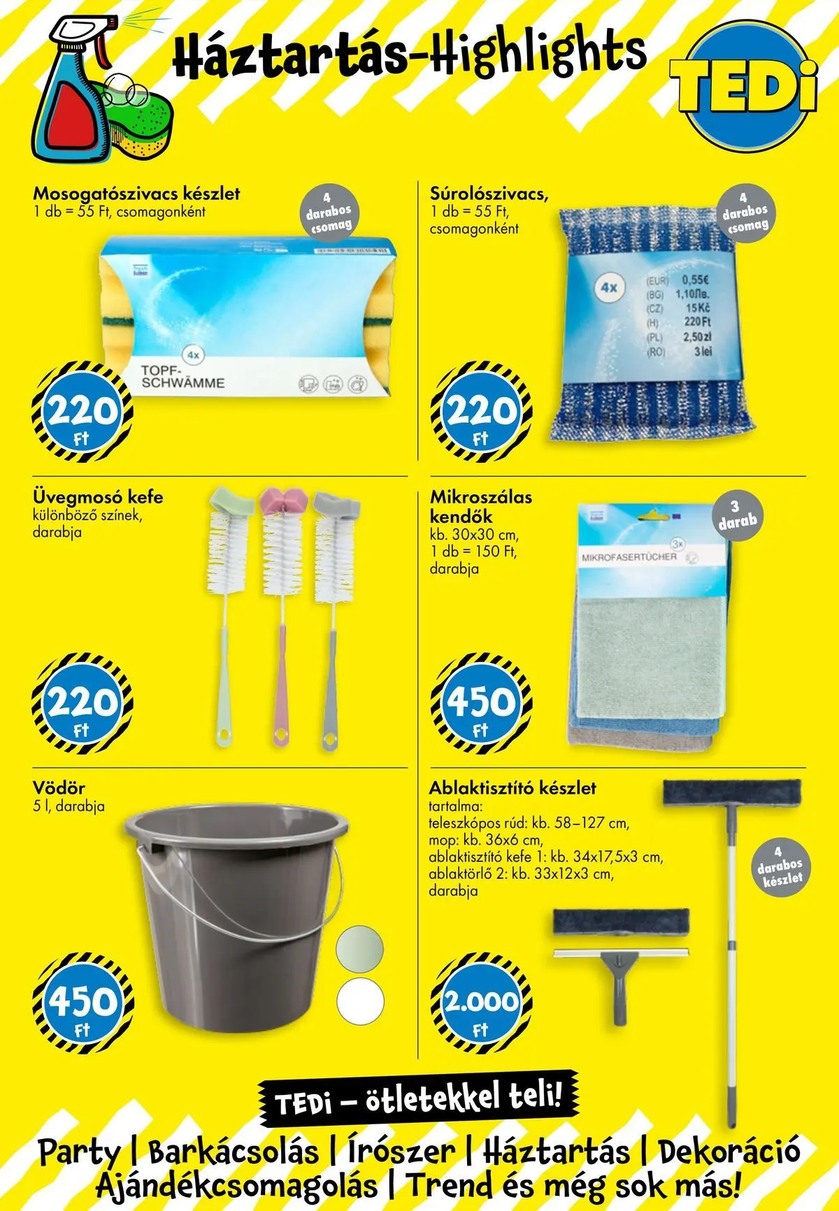 TEDi akciós újság Új nyitás Mezőkövesd - 2026.06.19. -tól/töl > akció, lapozható szórólap 🛍️ | Oldal: 11 | Termékek: Kefe, Dekoráció