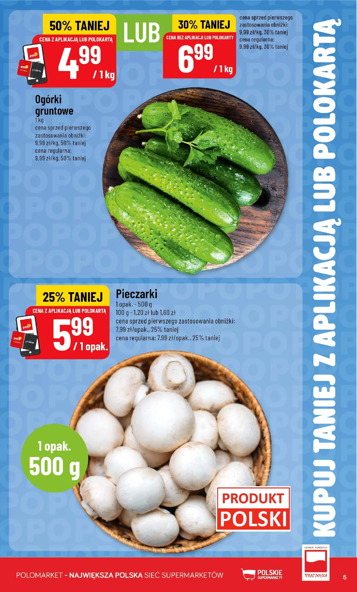 Nowa POLOmarket gazetka od jutra 03.06.2026 | Strona: 5 | Produkty: Pieczarki, Ogórki, Ogórki gruntowe