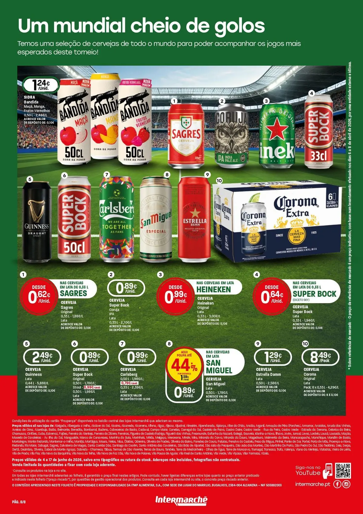 Intermarché - O melhor mundial serve-se em casa. » de 04/06/2026 - 17/06/2026 | Página: 8 | Produtos: Jogos, Super bock, Sal, Maça