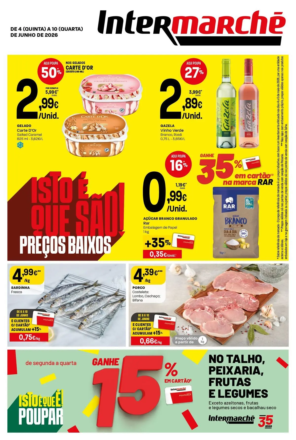 Intermarché - Isto é que são preços BAIXOS » de 04/06/2026 - 10/06/2026 | Página: 1 | Produtos: Base, Gelado, Vinho, Açúcar