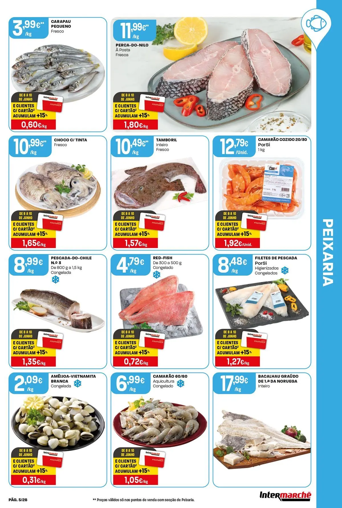 Intermarché - Isto é que são preços BAIXOS » de 04/06/2026 - 10/06/2026 | Página: 5 | Produtos: Bacalhau, Pescada, Tinta, Camarão