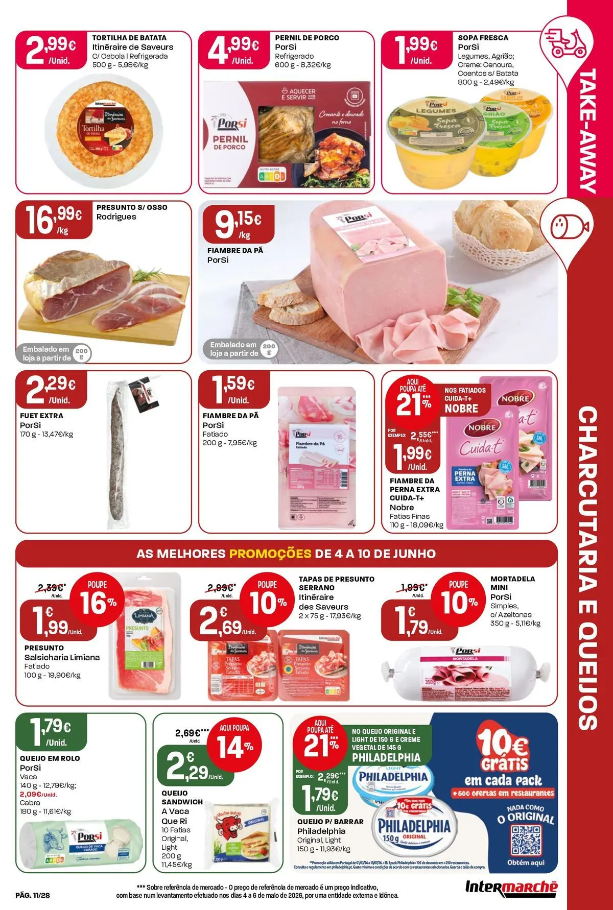 Intermarché - Isto é que são preços BAIXOS » de 04/06/2026 - 10/06/2026 | Página: 11 | Produtos: Base, Cebola, Sopa, Presunto