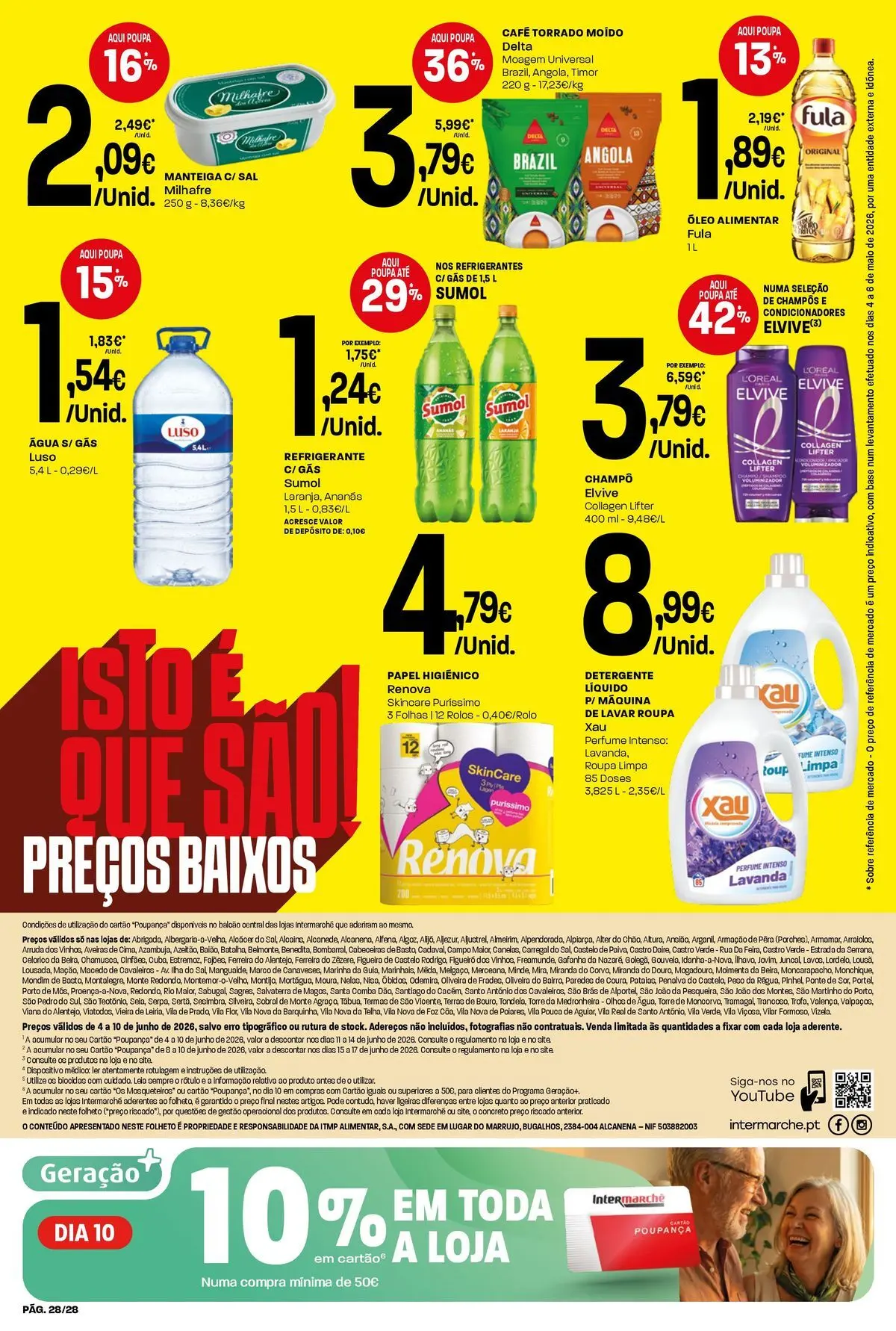 Intermarché - Isto é que são preços BAIXOS » de 04/06/2026 - 10/06/2026 | Página: 28 | Produtos: Perfume, Detergente, Sal, Manteiga