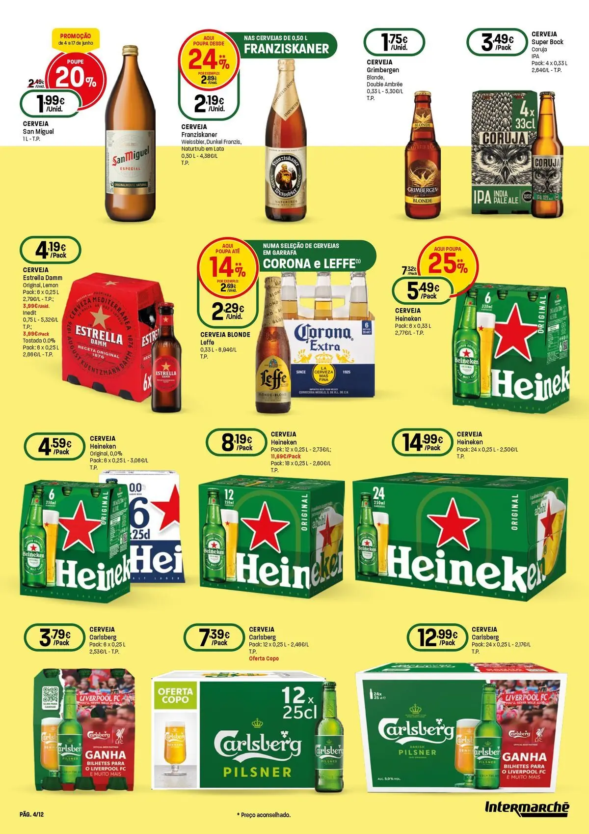 Intermarché - O melhor mundial serve-se em casa » de 04/06/2026 - 17/06/2026 | Página: 4 | Produtos: Super bock, Cerveja