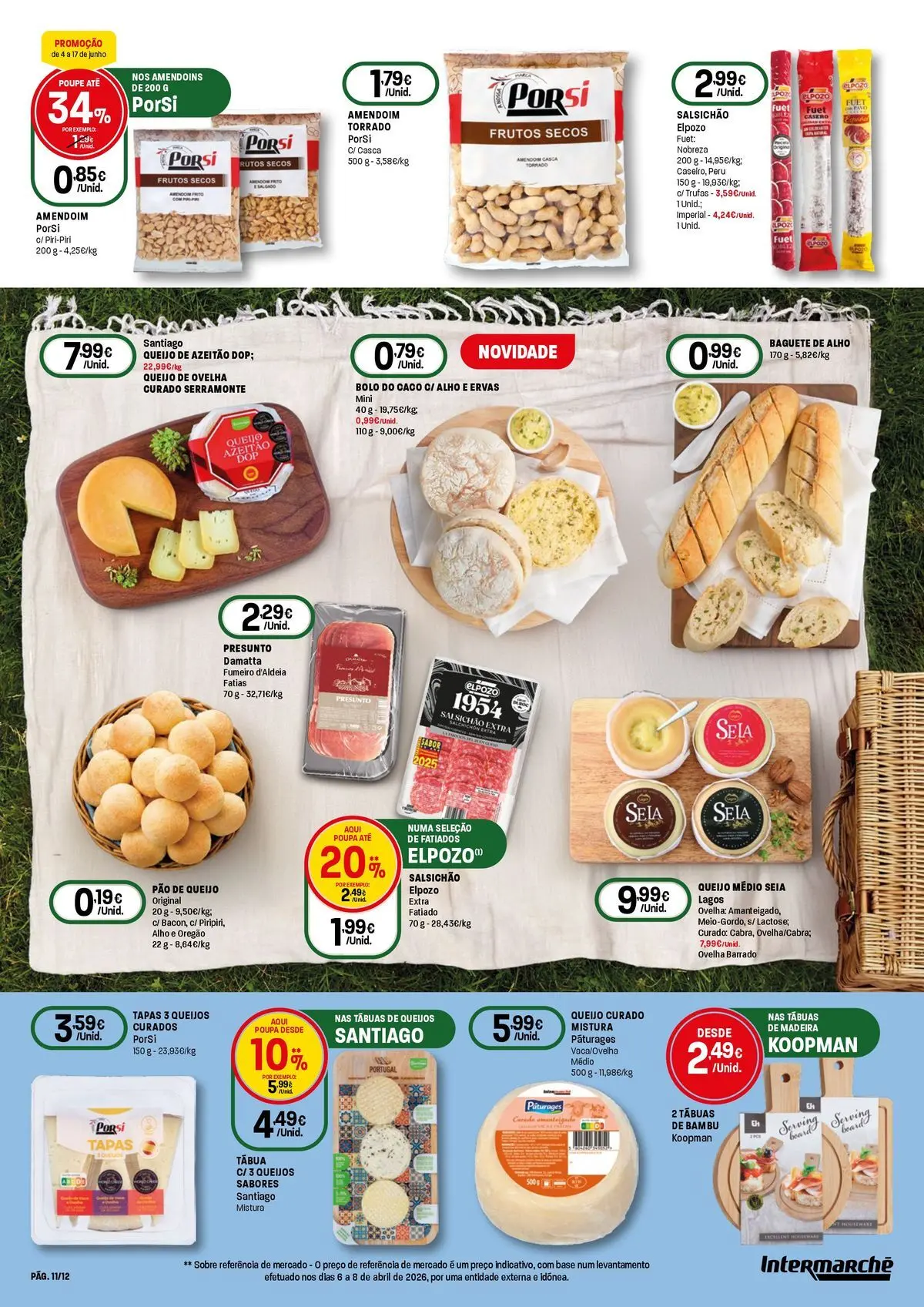 Intermarché - O melhor mundial serve-se em casa » de 04/06/2026 - 17/06/2026 | Página: 11 | Produtos: Pão de queijo, Bolo, Base, Presunto