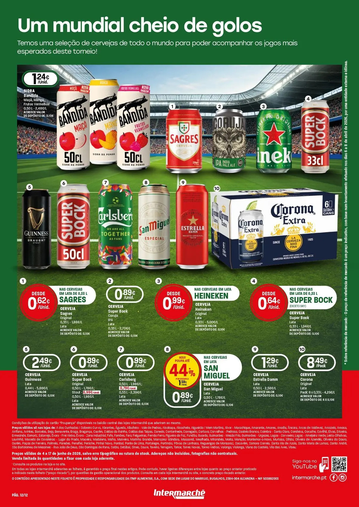 Intermarché - O melhor mundial serve-se em casa » de 04/06/2026 - 17/06/2026 | Página: 12 | Produtos: Super bock, Base, Maça, Cerveja