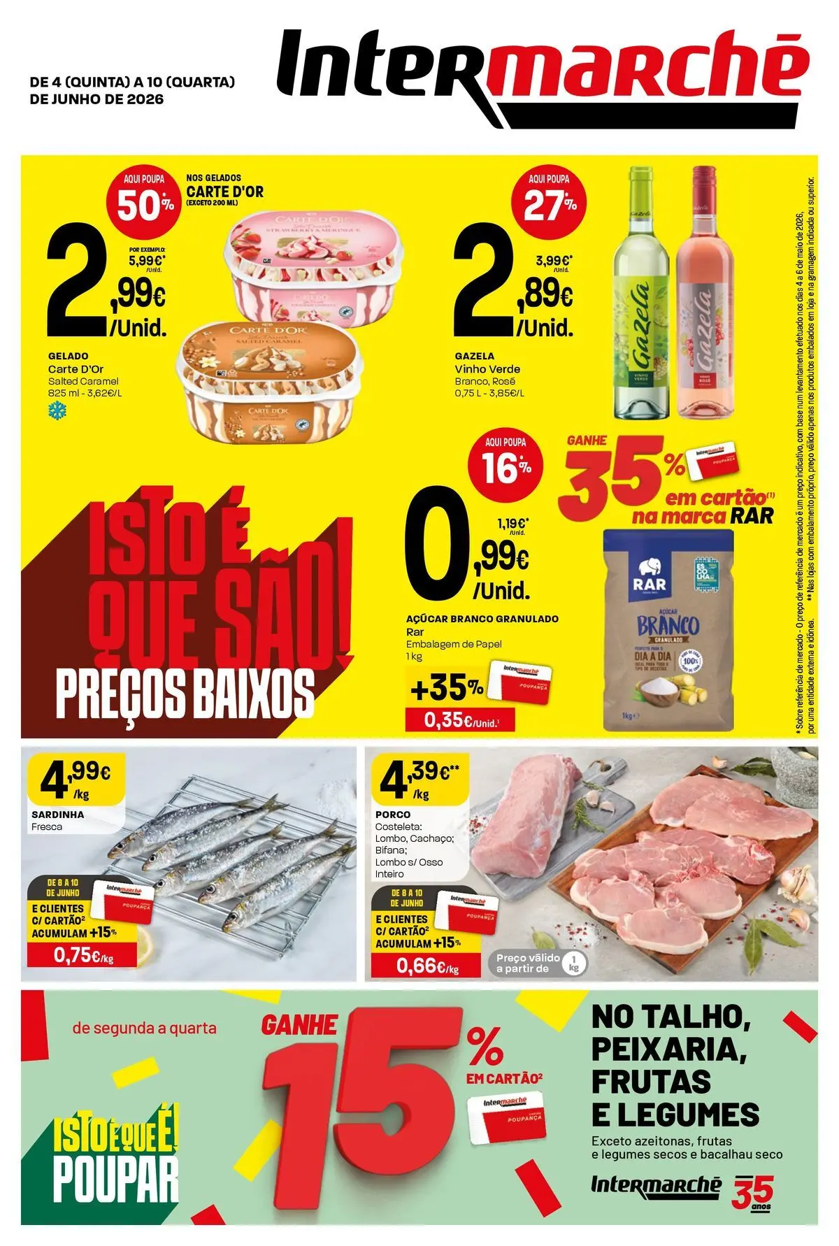 Intermarché - Isto é que são preços BAIXOS! » de 04/06/2026 - 10/06/2026 | Página: 1 | Produtos: Base, Sal, Vinho, Açúcar