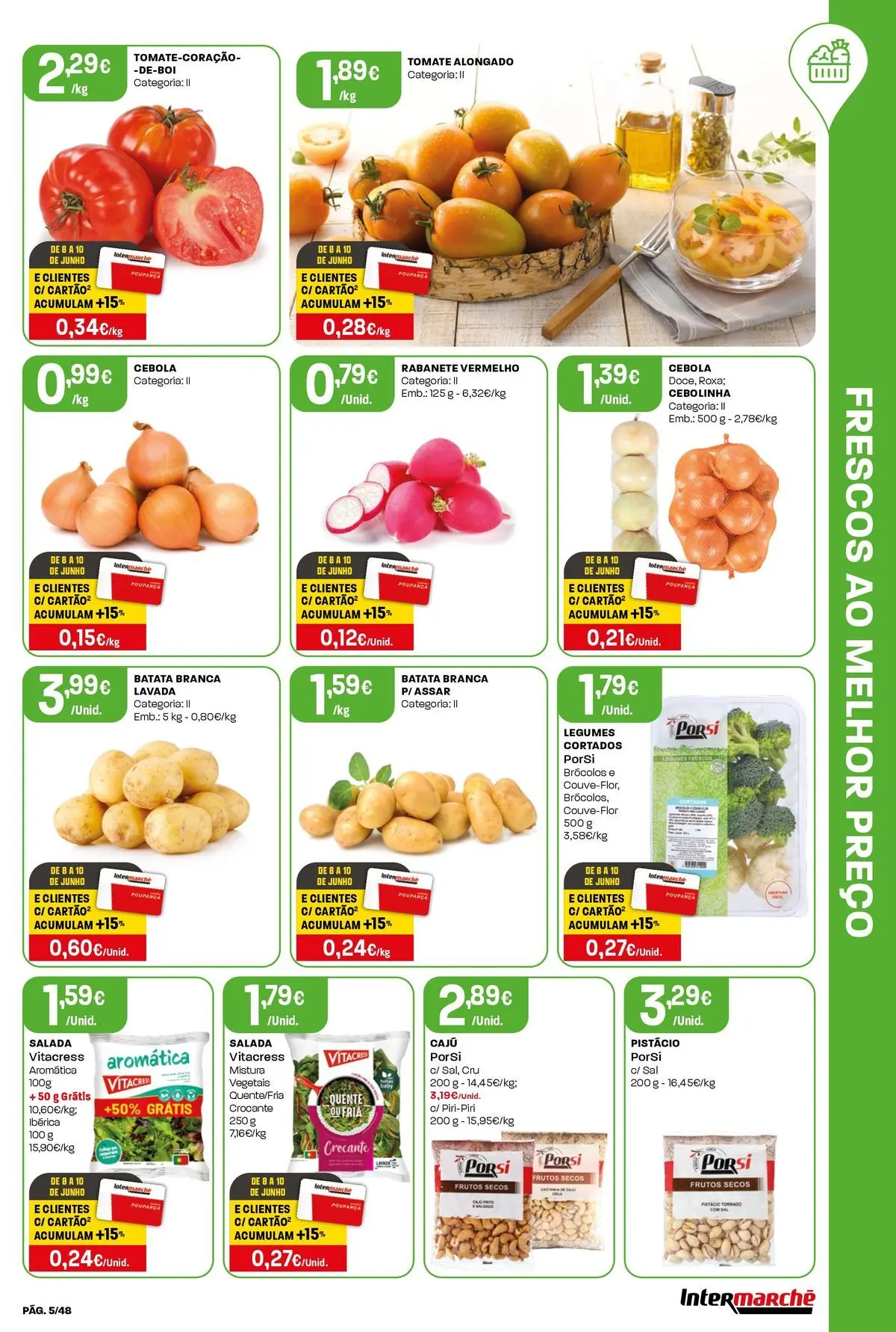 Intermarché - Isto é que são preços BAIXOS! » de 04/06/2026 - 10/06/2026 | Página: 5 | Produtos: Sal, Cebola, Tomate, Salada