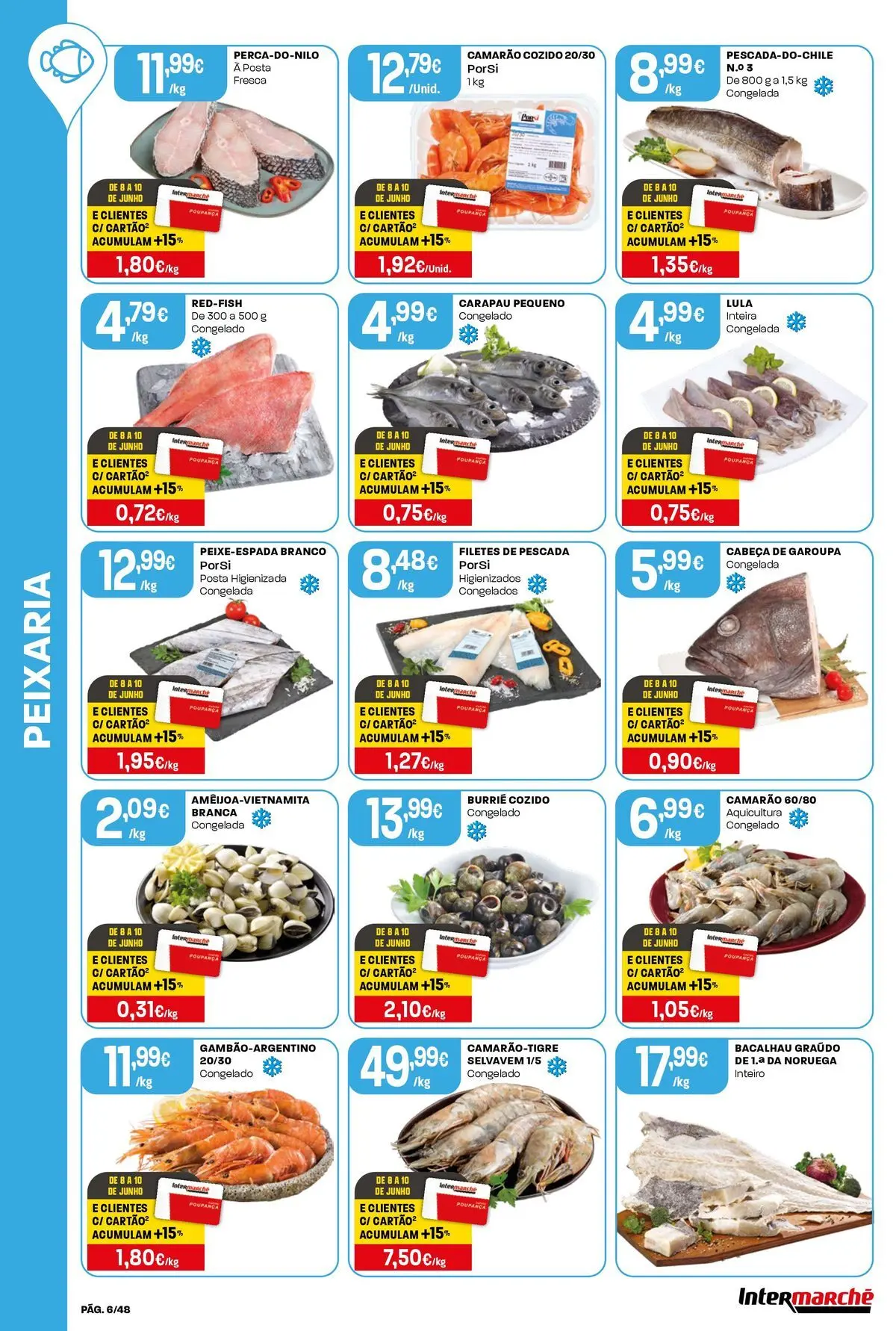 Intermarché - Isto é que são preços BAIXOS! » de 04/06/2026 - 10/06/2026 | Página: 6 | Produtos: Bacalhau, Pescada, Camarão