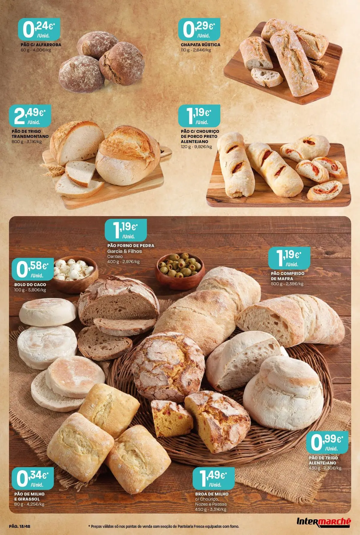 Intermarché - Isto é que são preços BAIXOS! » de 04/06/2026 - 10/06/2026 | Página: 13 | Produtos: Forno, Centeio, Chouriço, Milho